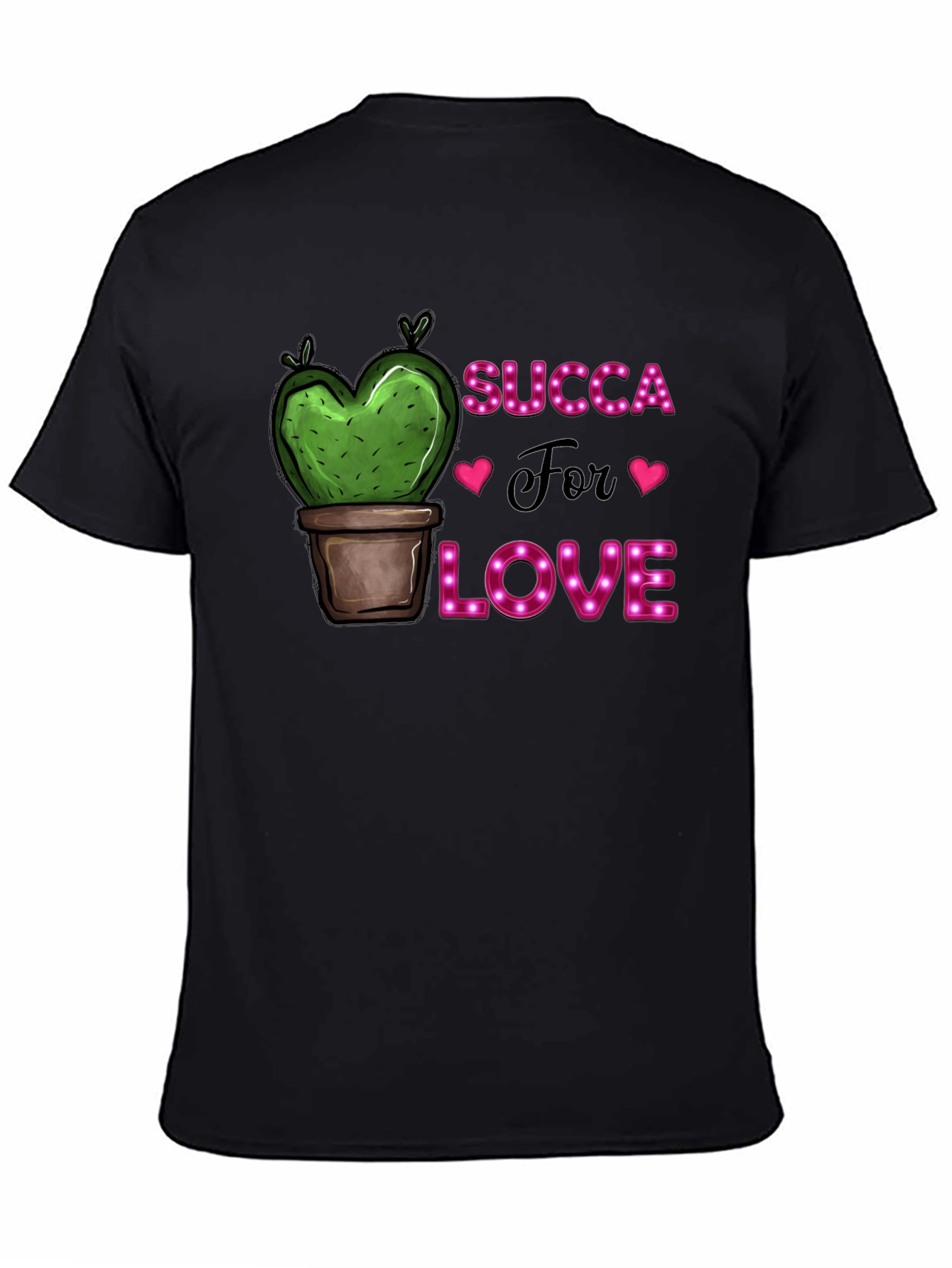Succ-a For Love T-Shirt