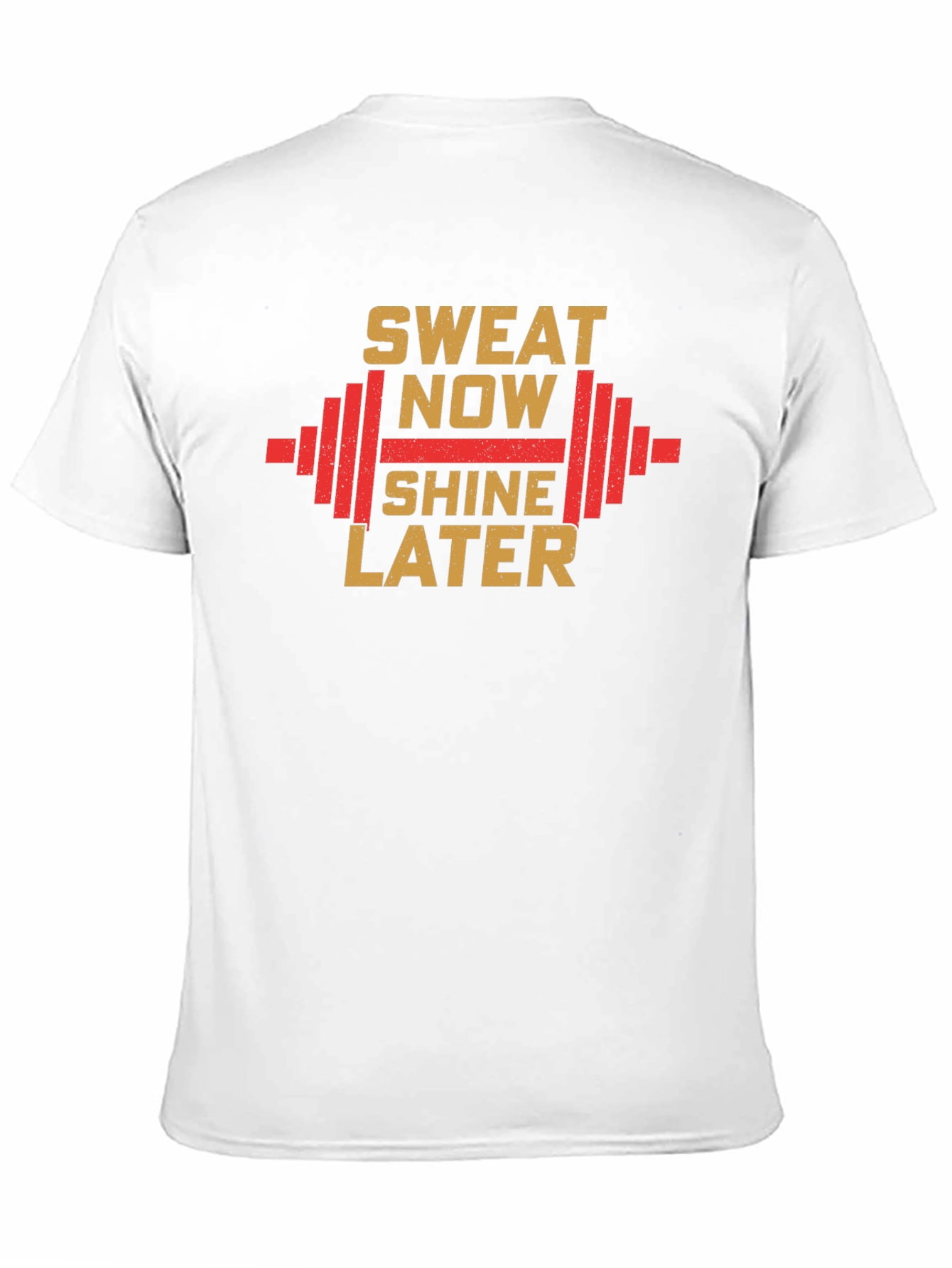 Sweat Now Shine Later Gym T-Shirt