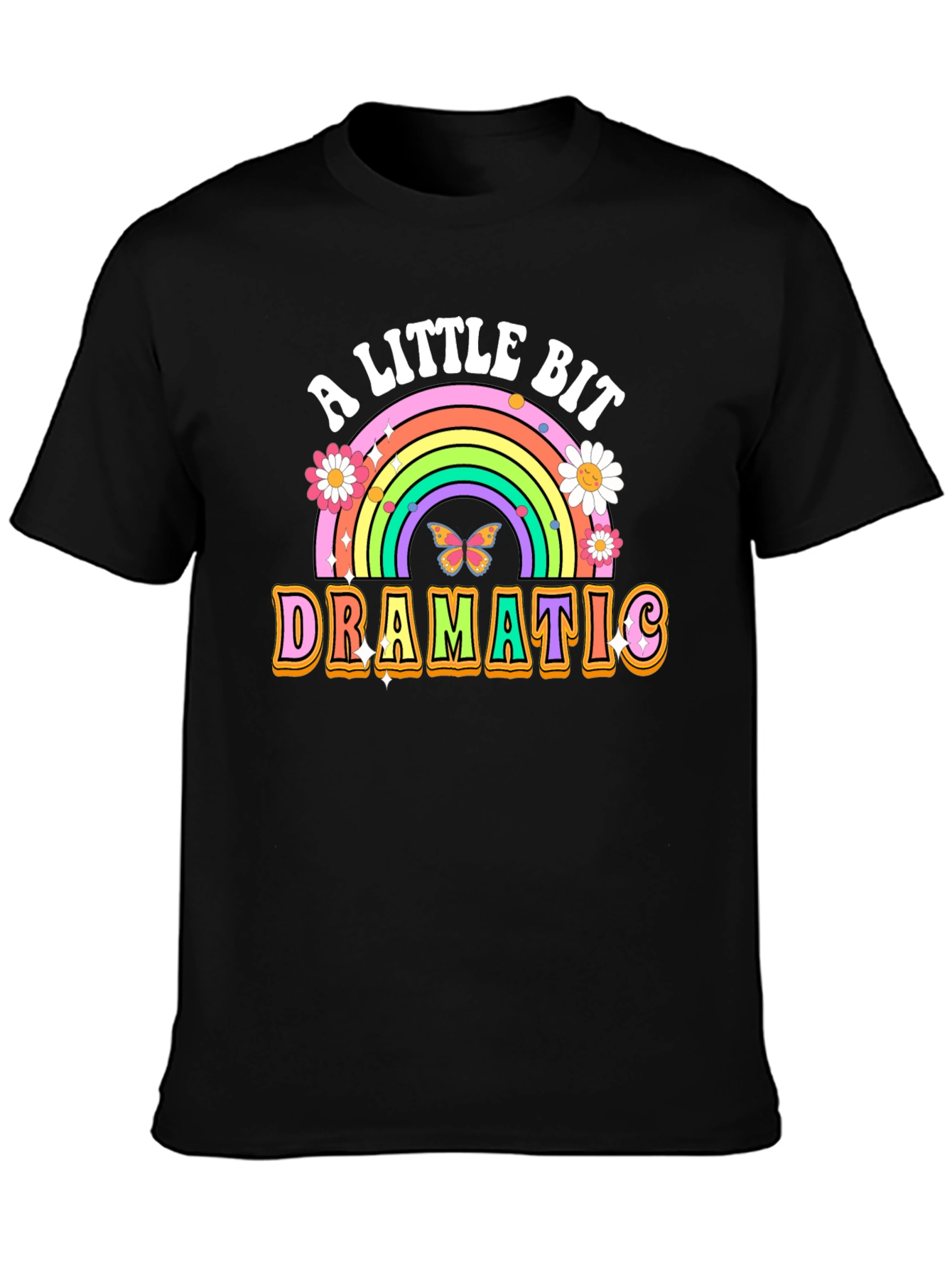 A Little Bit Dramatic T-Shirt Rainbow Graphic Tee