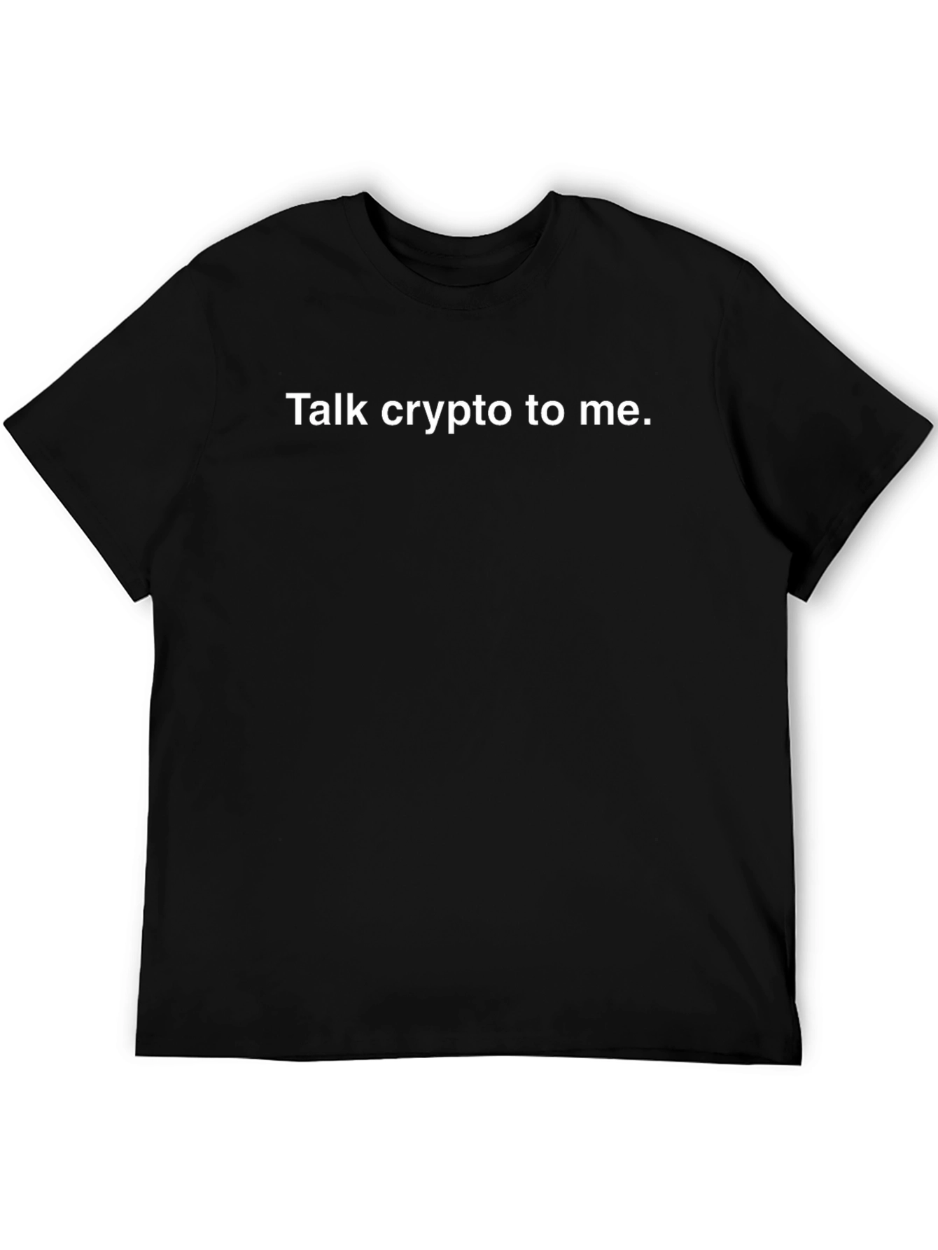 Talk Crypto to Me T-Shirt - Bitcoin Cryptocurrency Tee