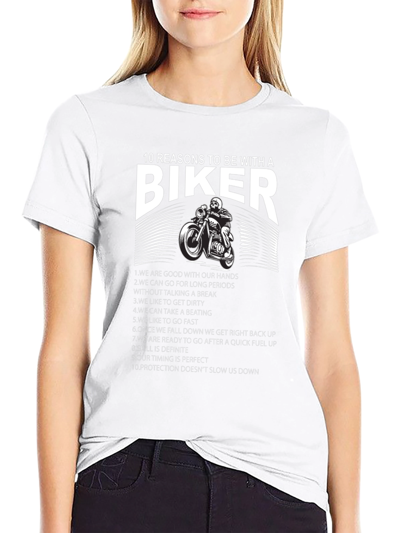 10 Reasons to Date a Biker T-Shirt
