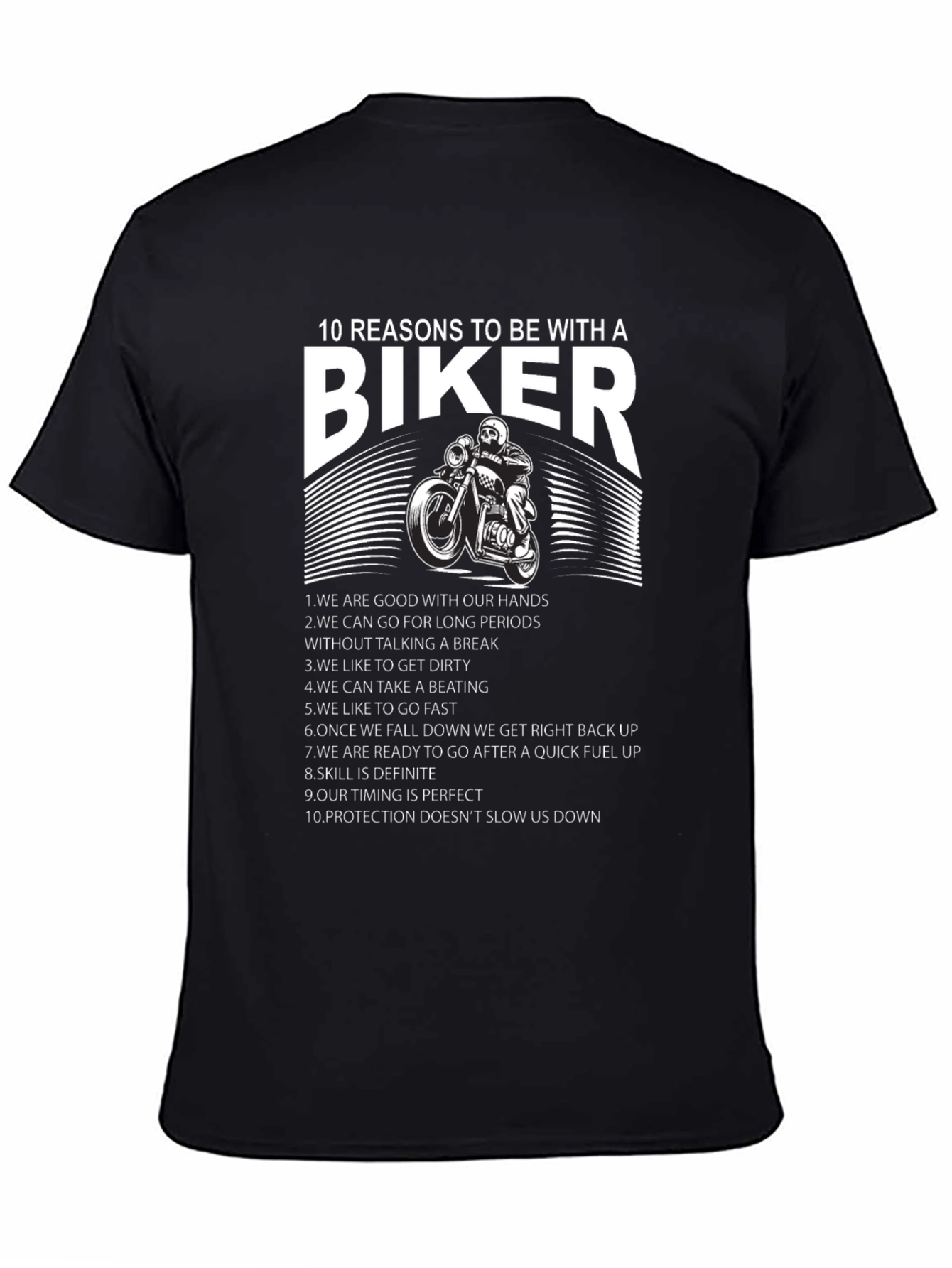 10 Reasons to Date a Biker T-Shirt