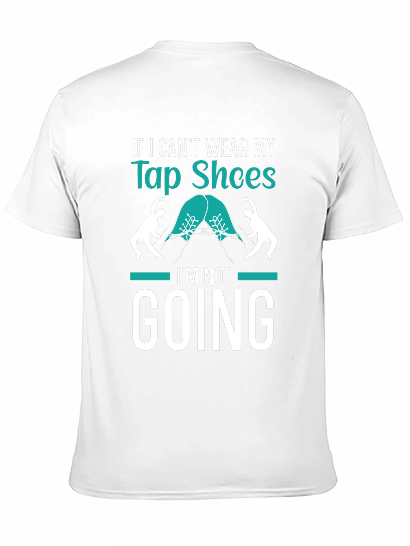 Tap Shoes T-Shirt - Dance Lover Tee
