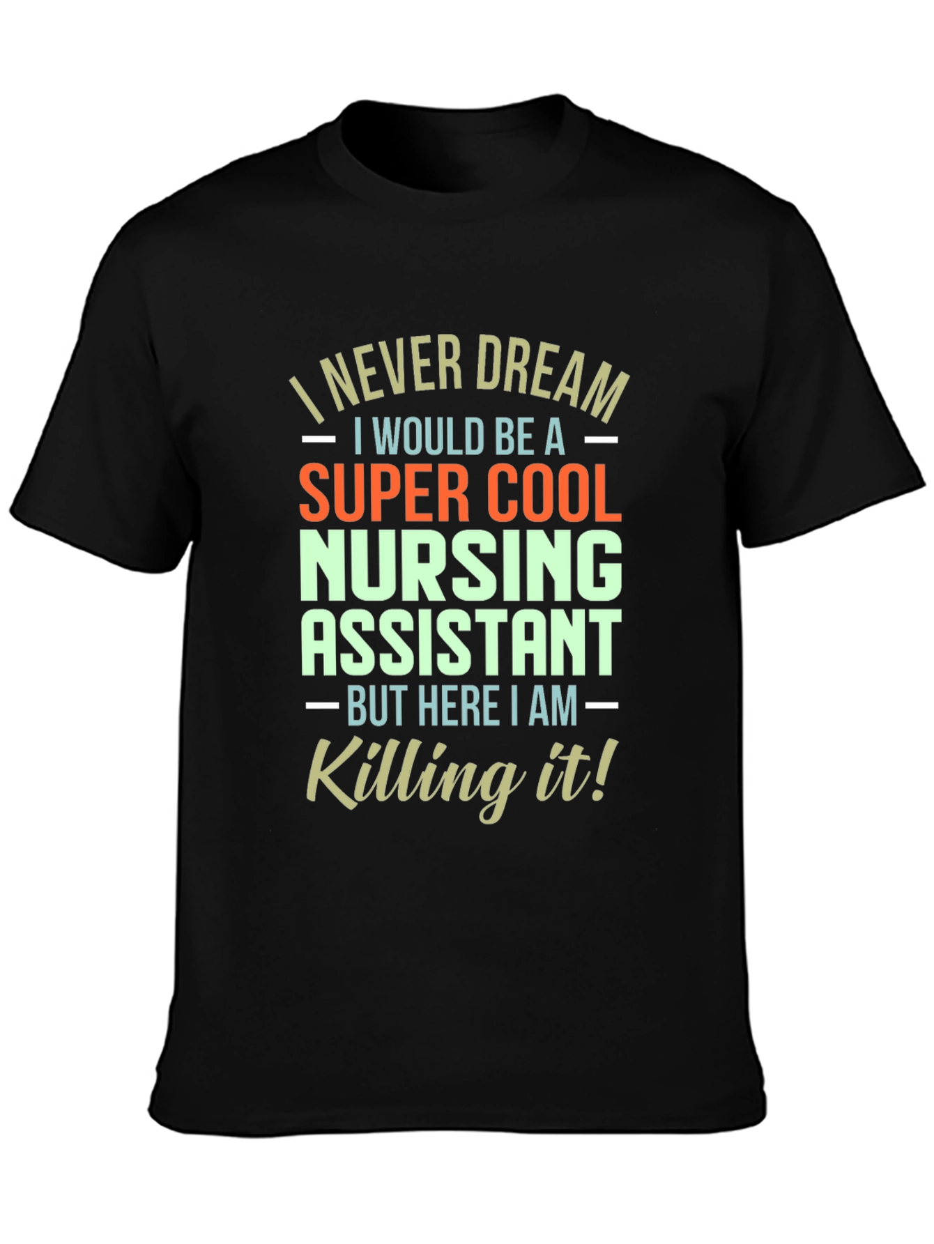 Super Cool Nursing Assistant Tee