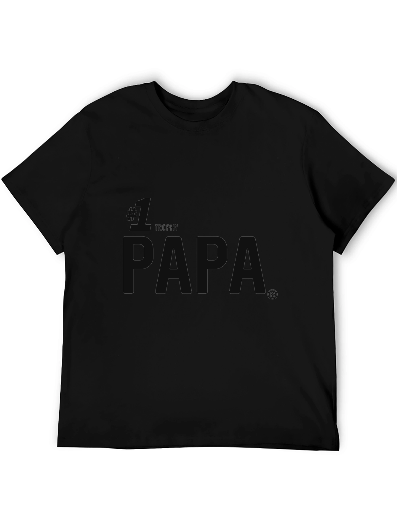#1 Trophy Papa T-Shirt - Classic Fit Mens Tee