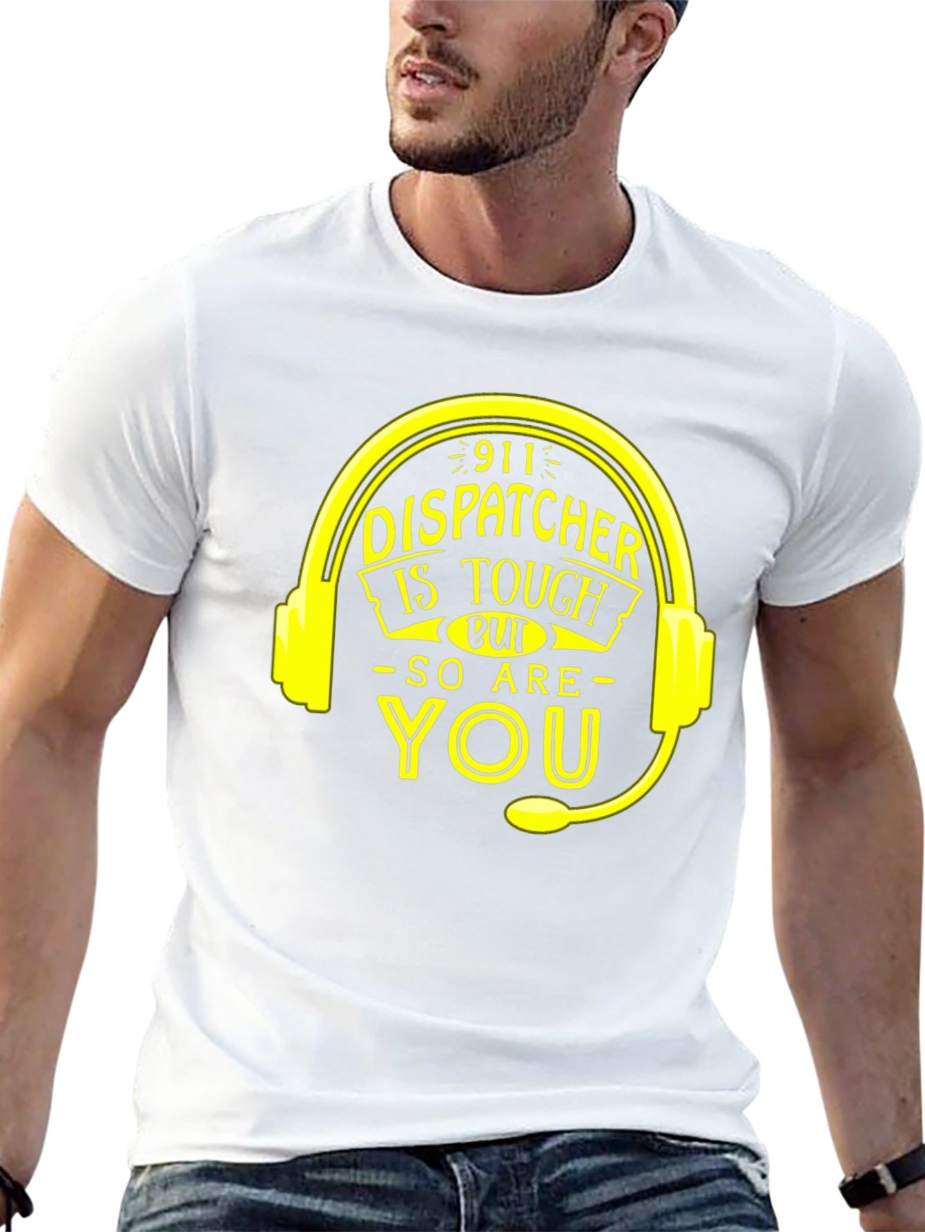 911 Dispatcher Tough T-Shirt - You Are Too!