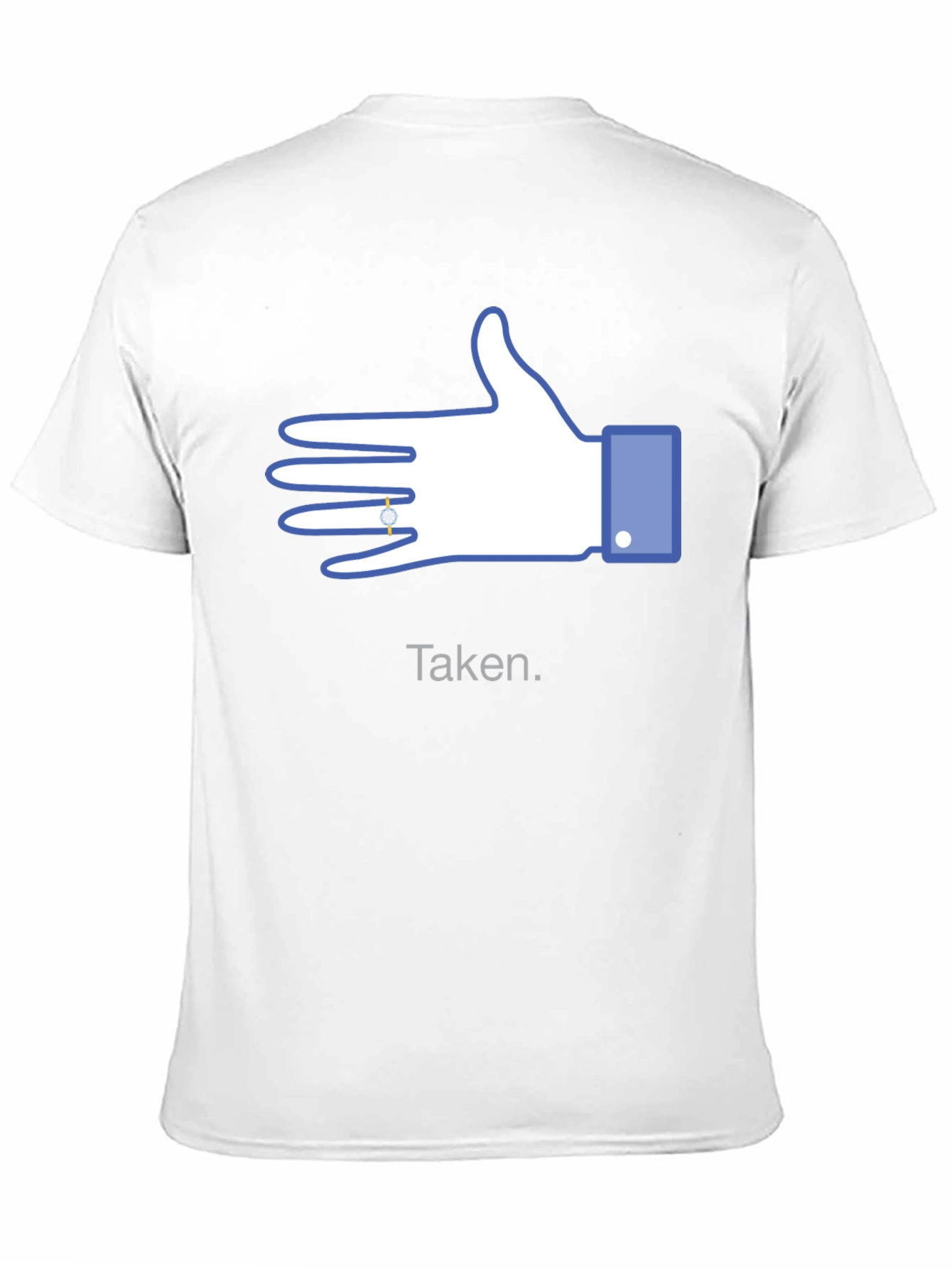 Taken Facebook Hand Engagement Ring T-Shirt