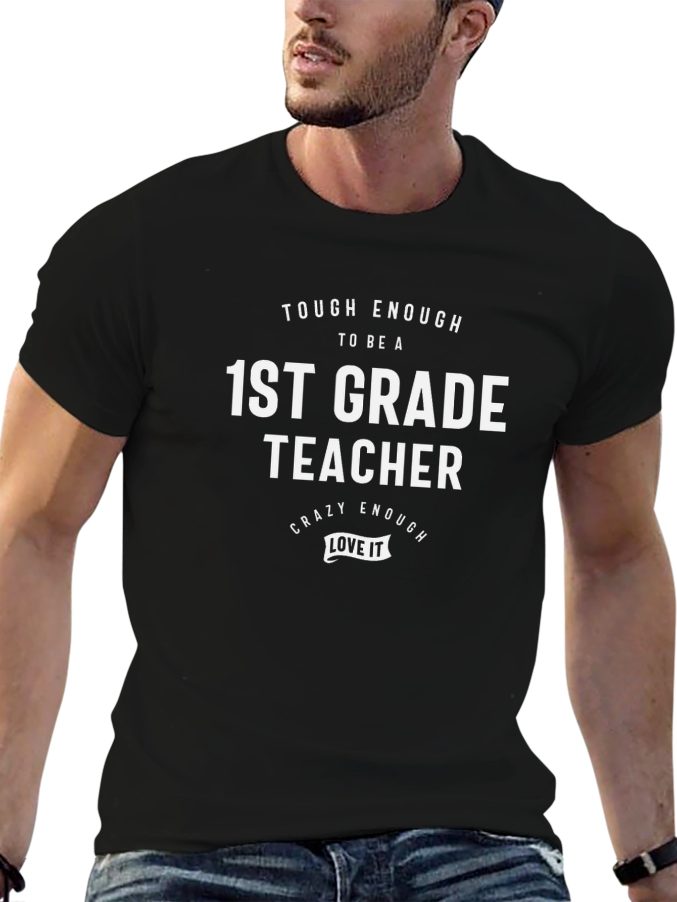 1st Grade Teacher T-Shirt: Tough & Crazy Enough