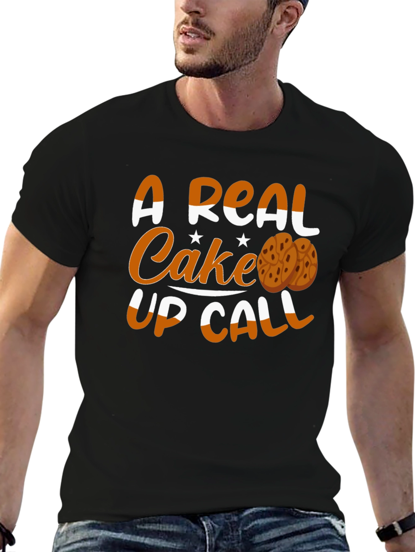 A Real Cake Up Call T-Shirt