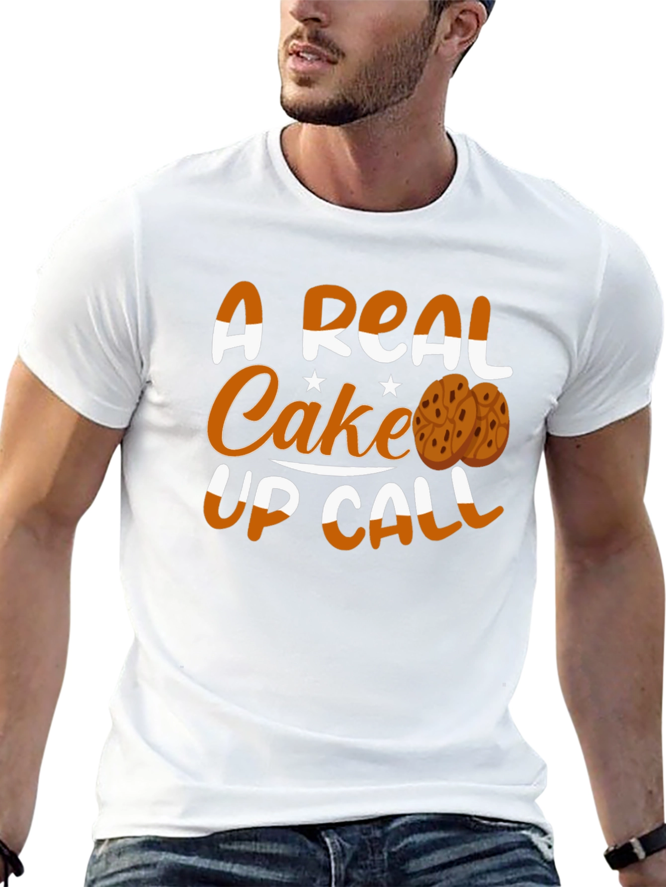 A Real Cake Up Call T-Shirt