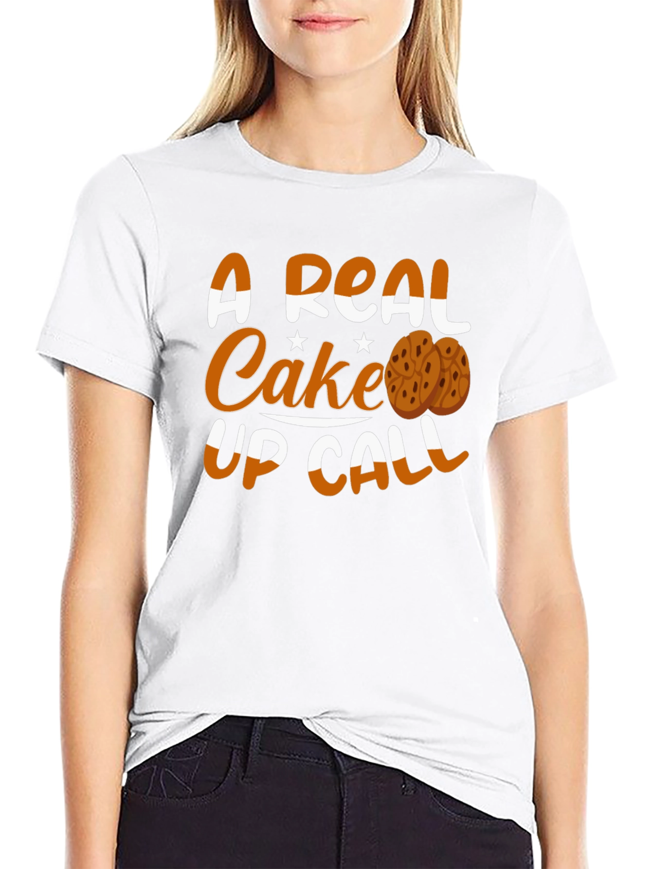 A Real Cake Up Call T-Shirt
