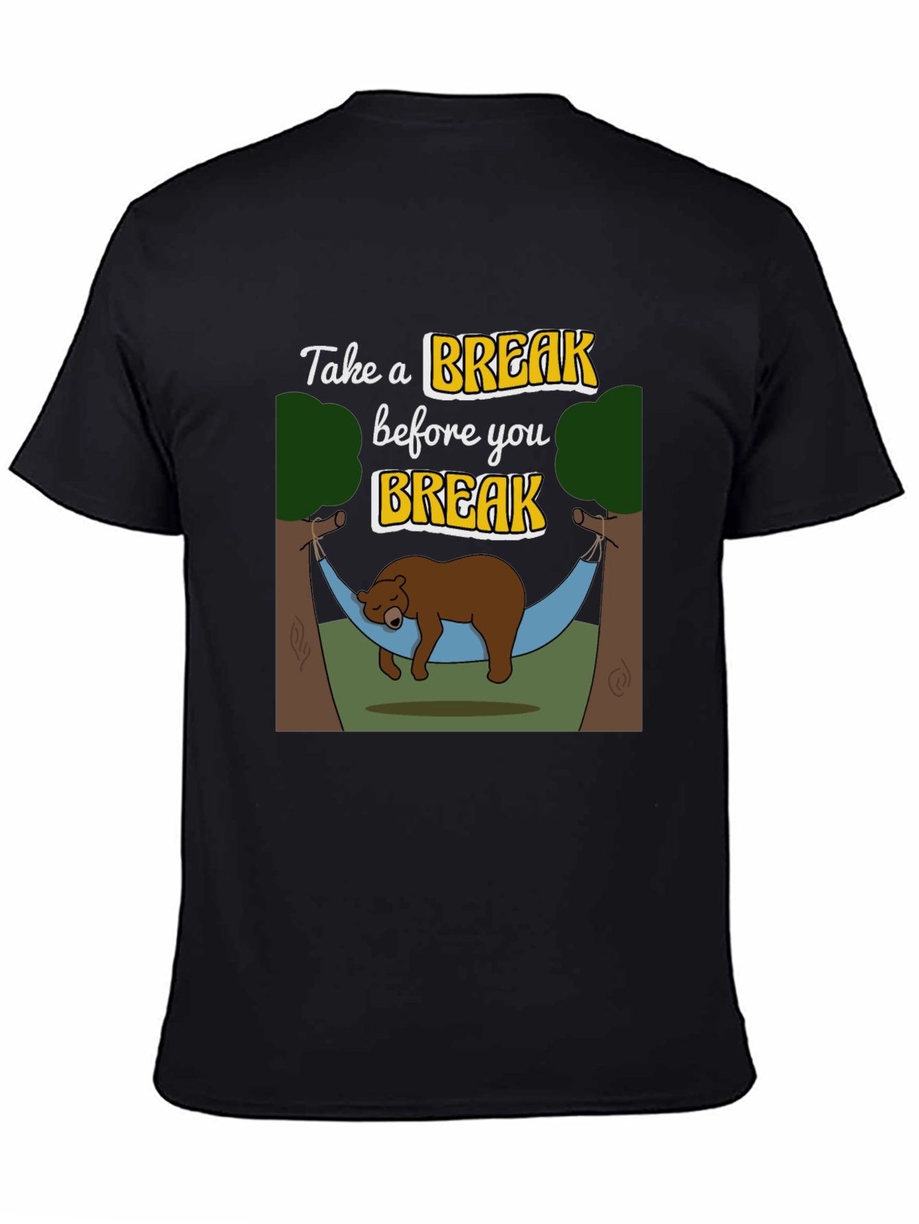 Take a Break T-Shirt - Relaxing Bear Hammock Design