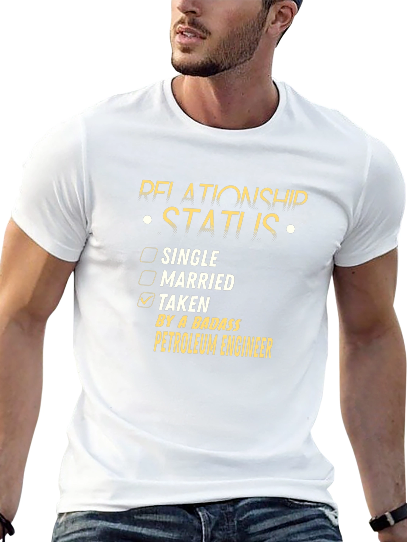 Taken By A Badass Petroleum Engineer Graphic T-Shirt
