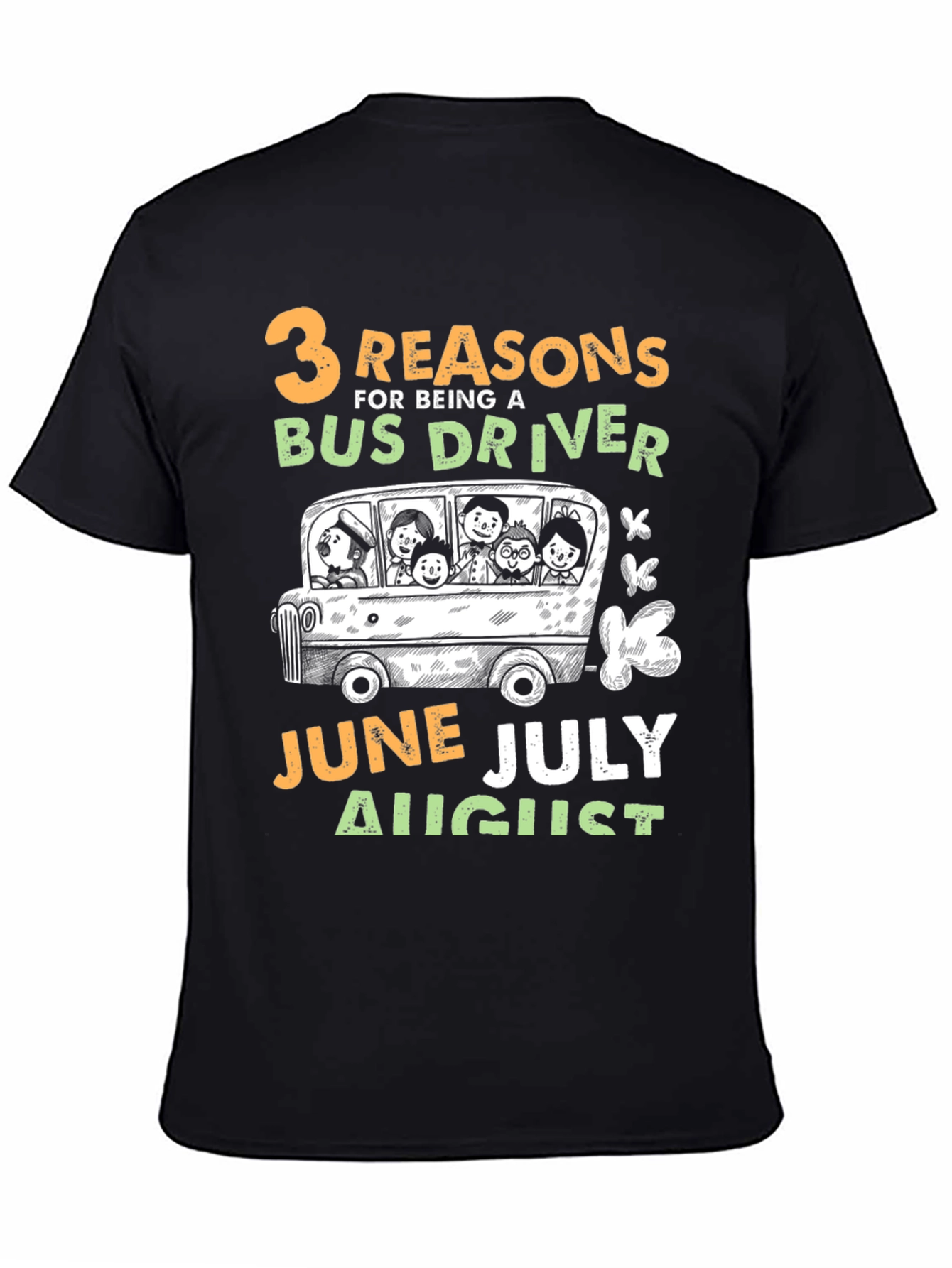 3 Reasons Bus Driver T-Shirt Summer Months