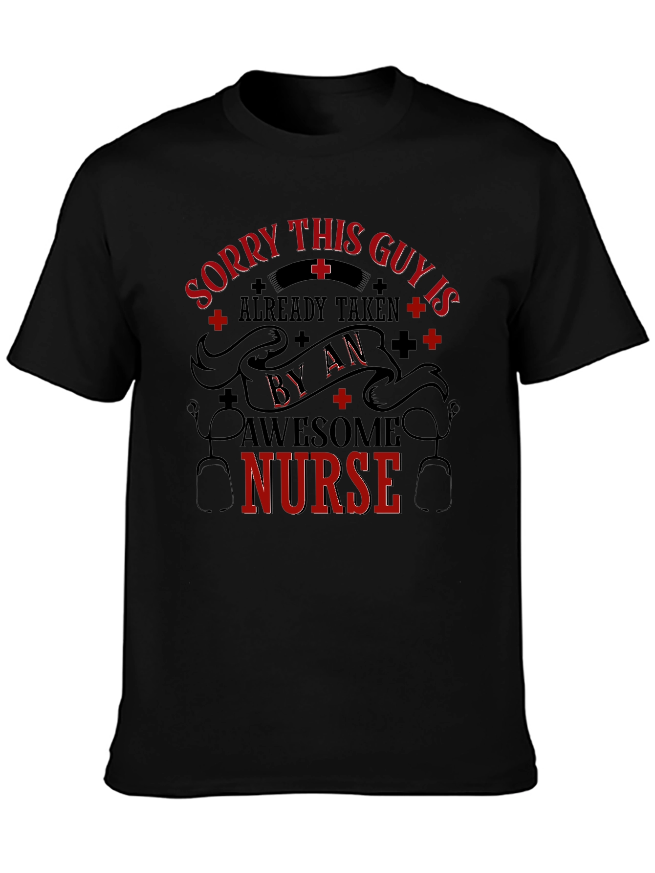 Taken By An Awesome Nurse Graphic T-Shirt