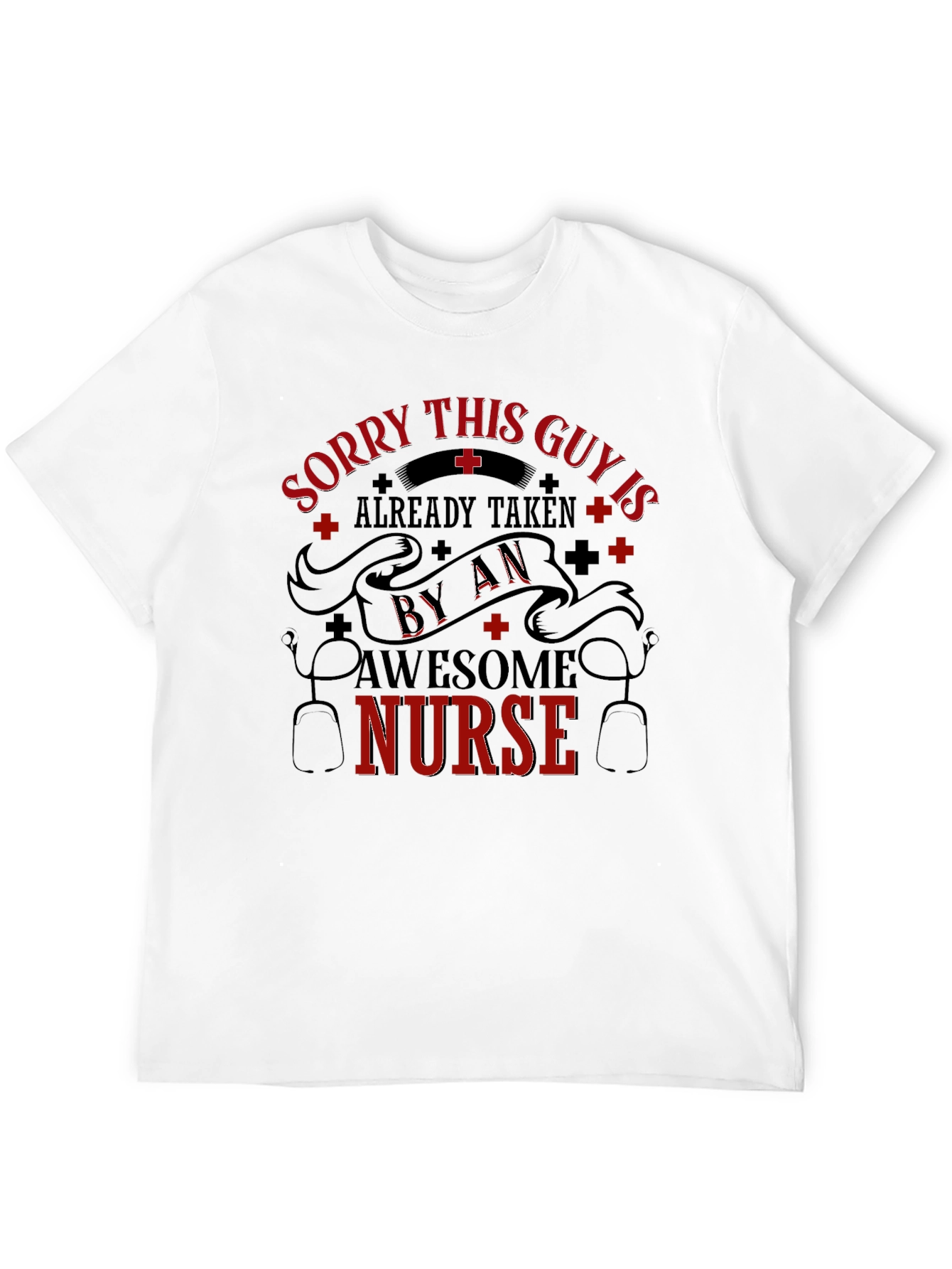 Taken By An Awesome Nurse Graphic T-Shirt