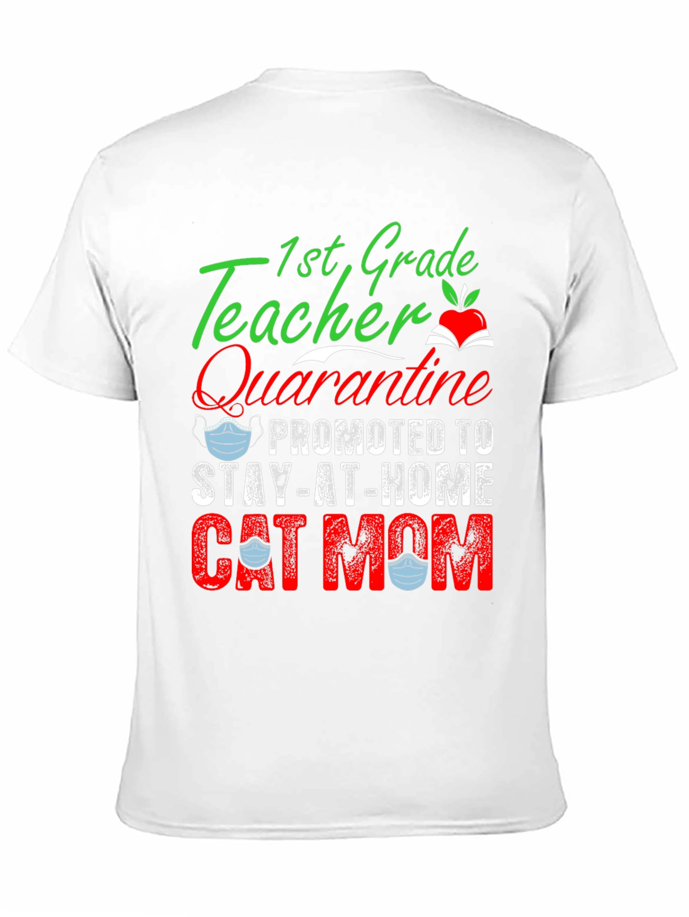 1st Grade Teacher Promoted to Cat Mom T-Shirt