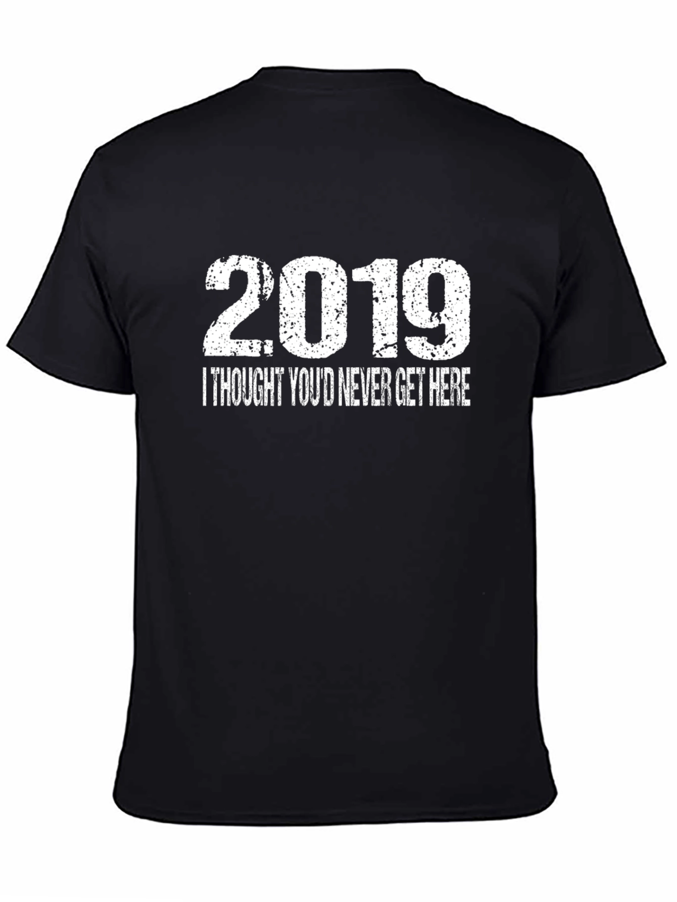 2019 Funny Graphic Novelty T-Shirt
