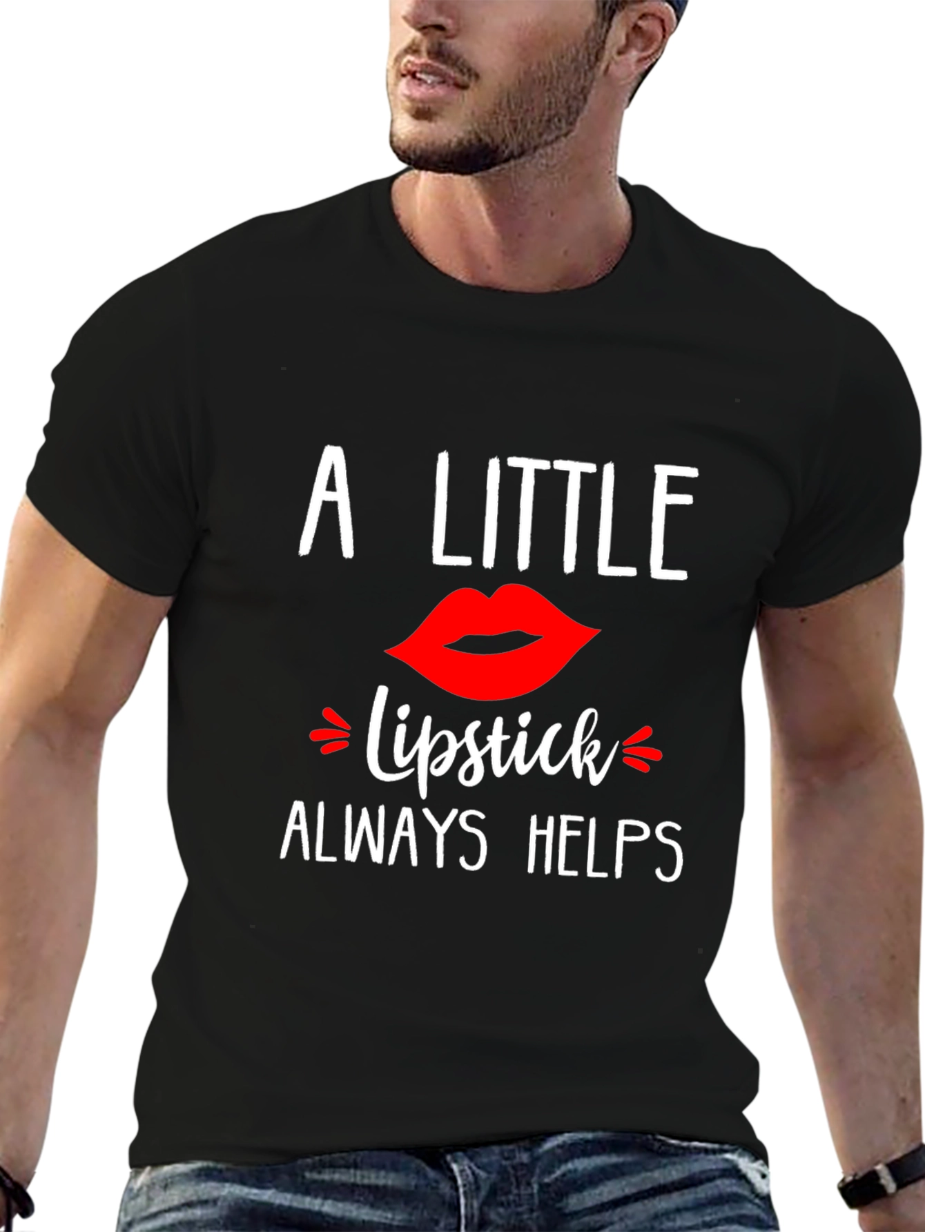 A Little Lipstick Always Helps T-Shirt