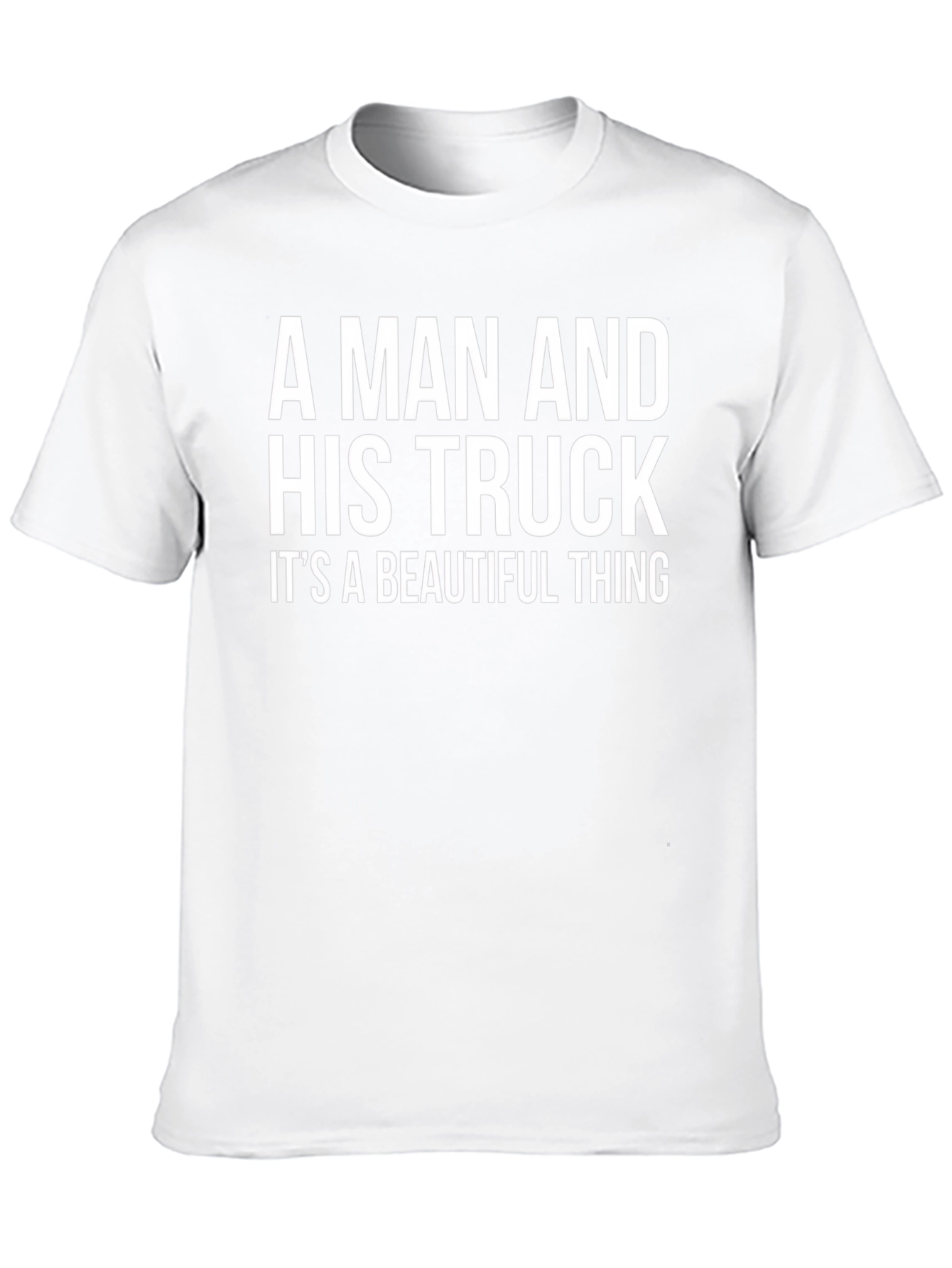 A Man and His Truck T-Shirt - Trucker Tee