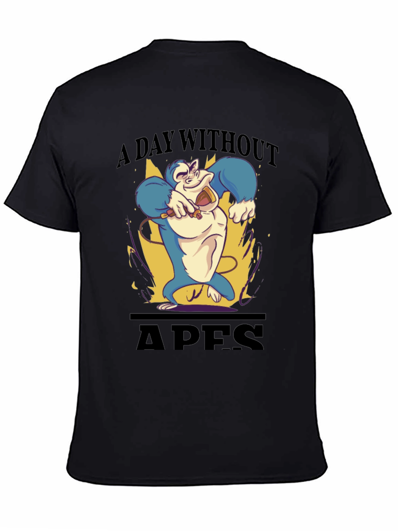 A Day Without Apes Black T-Shirt