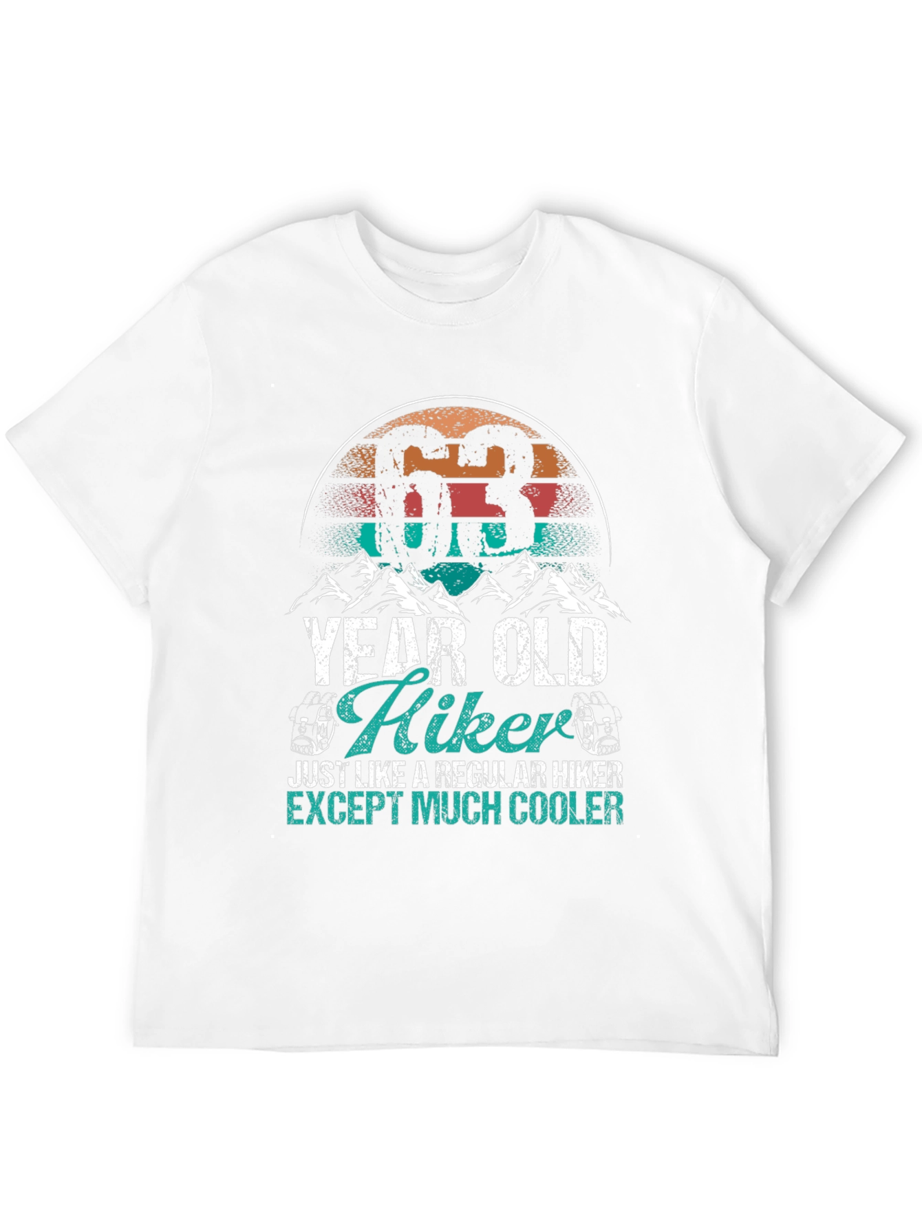 63 Year Old Hiker T-Shirt