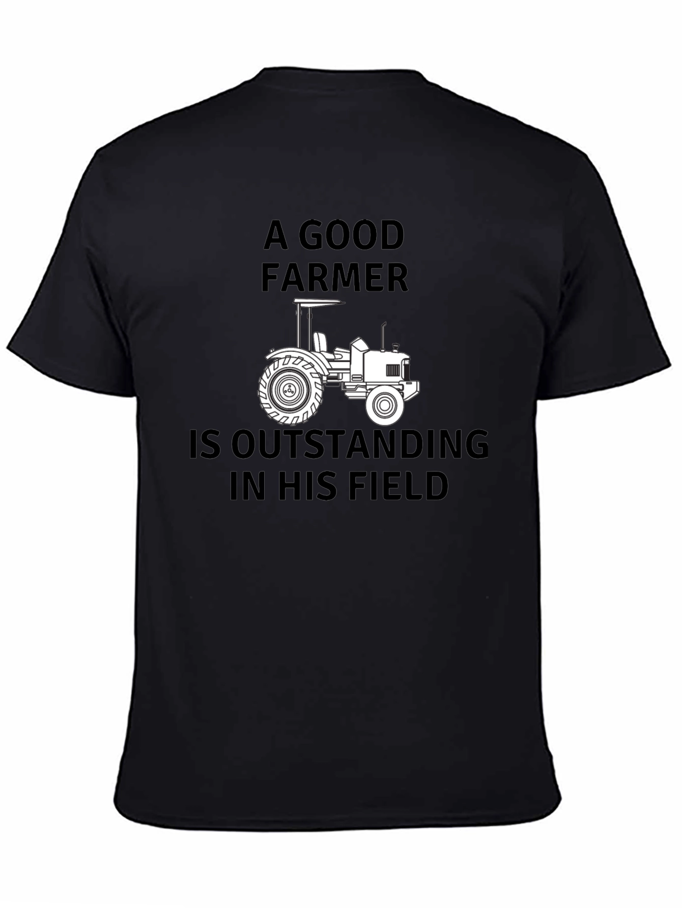 A Good Farmer T-Shirt Funny Tractor Tee