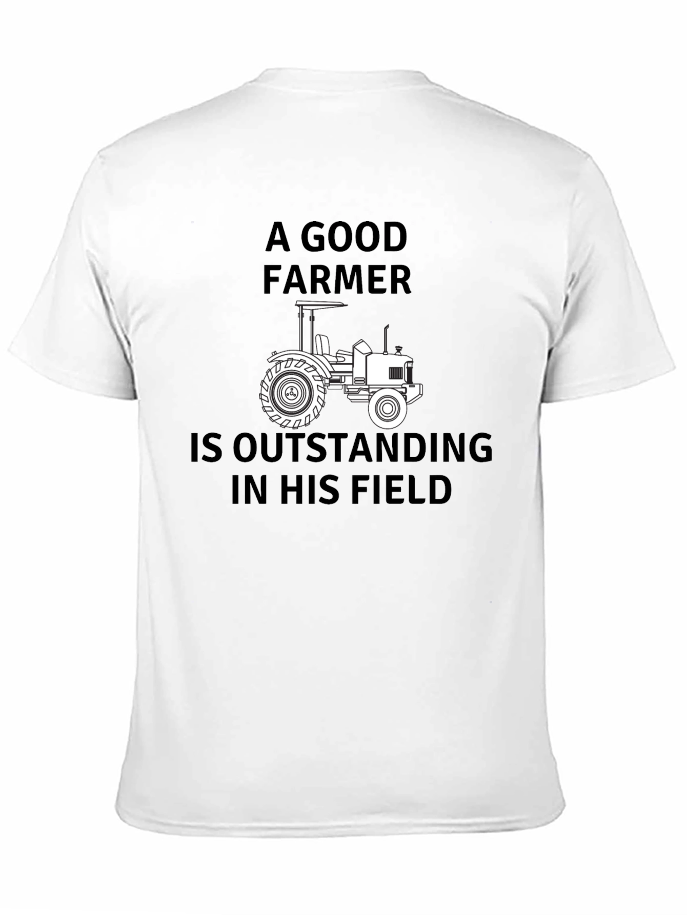 A Good Farmer T-Shirt Funny Tractor Tee