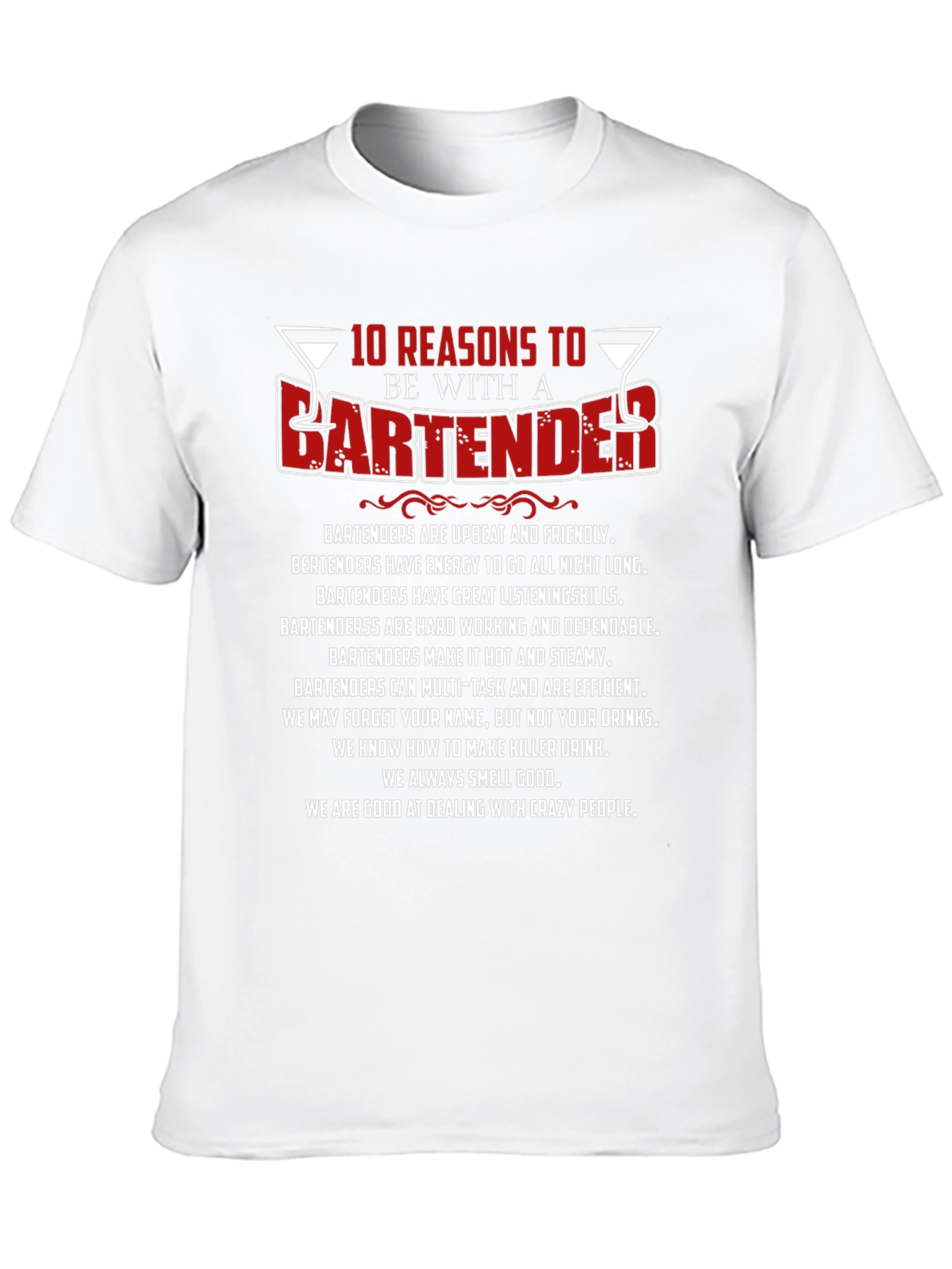 10 Reasons to Date a Bartender Graphic T-Shirt