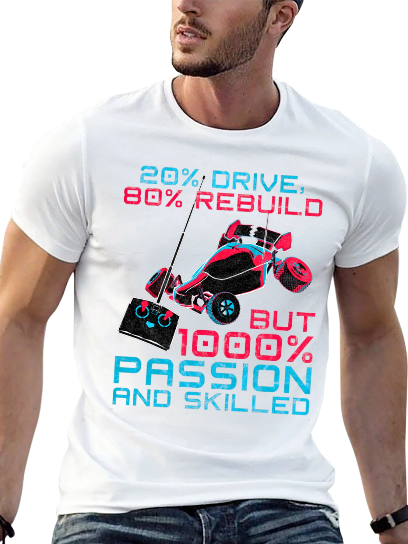 20% Drive 80% Rebuild RC Car T-Shirt