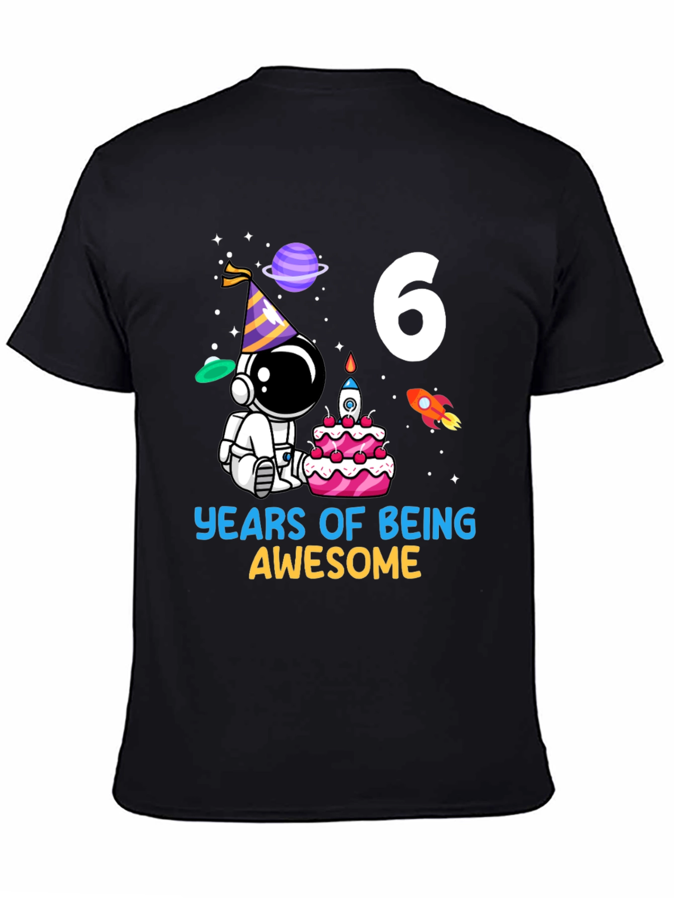 6 Years of Being Awesome Birthday Astronaut T-Shirt