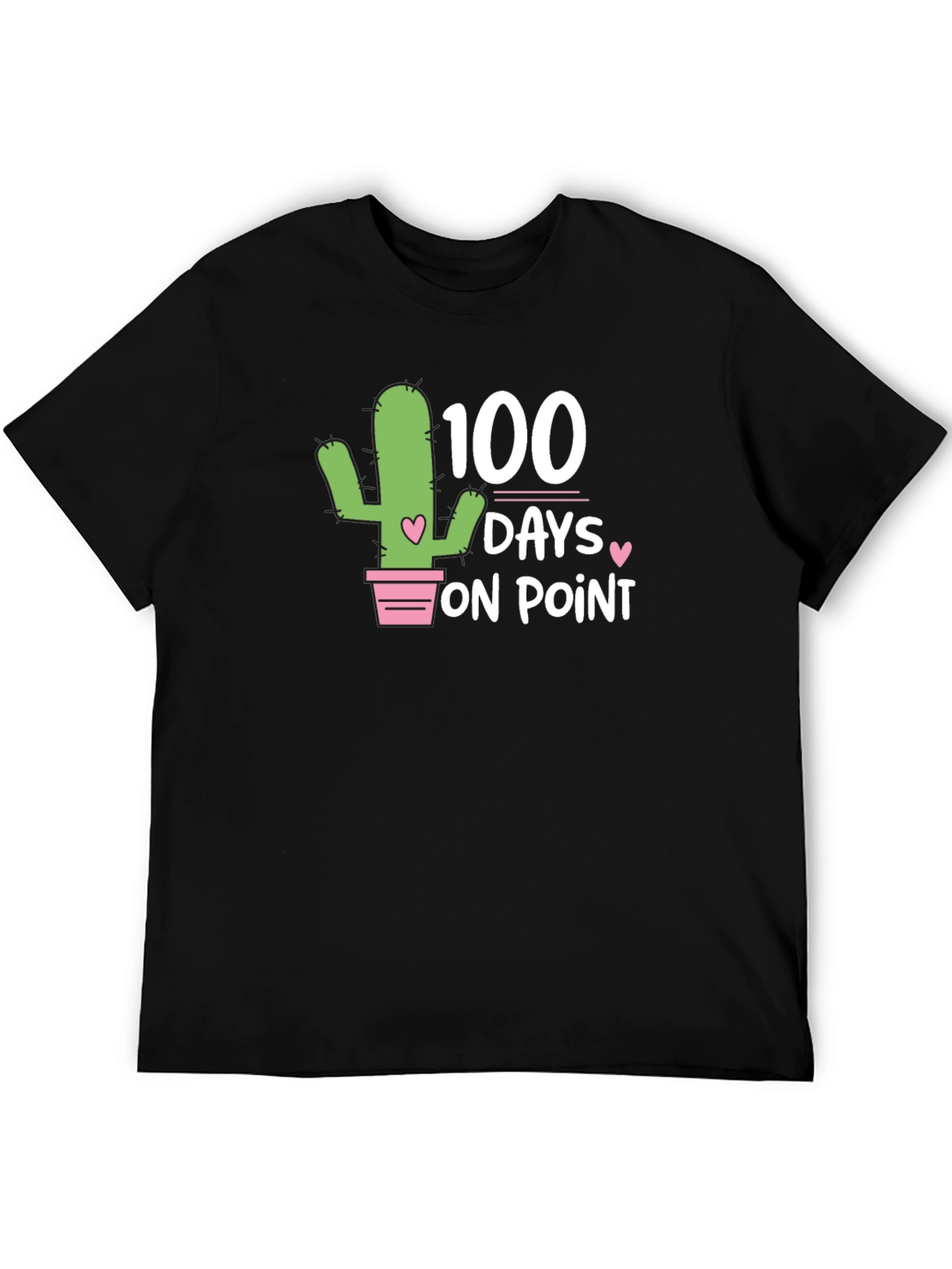 100 Days On Point T-Shirt - Cactus Design