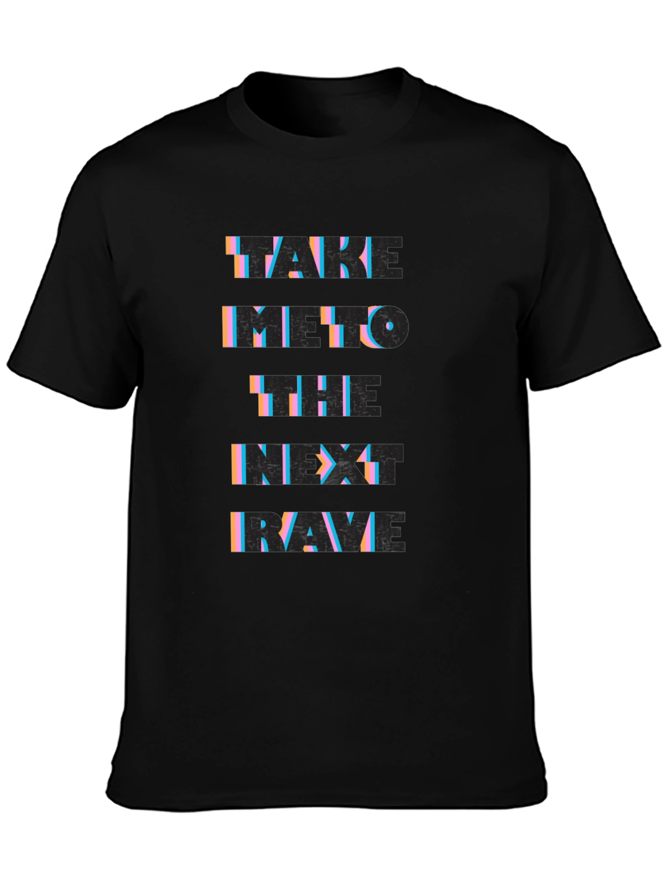 Take Me To The Next Rave Black Graphic T-Shirt