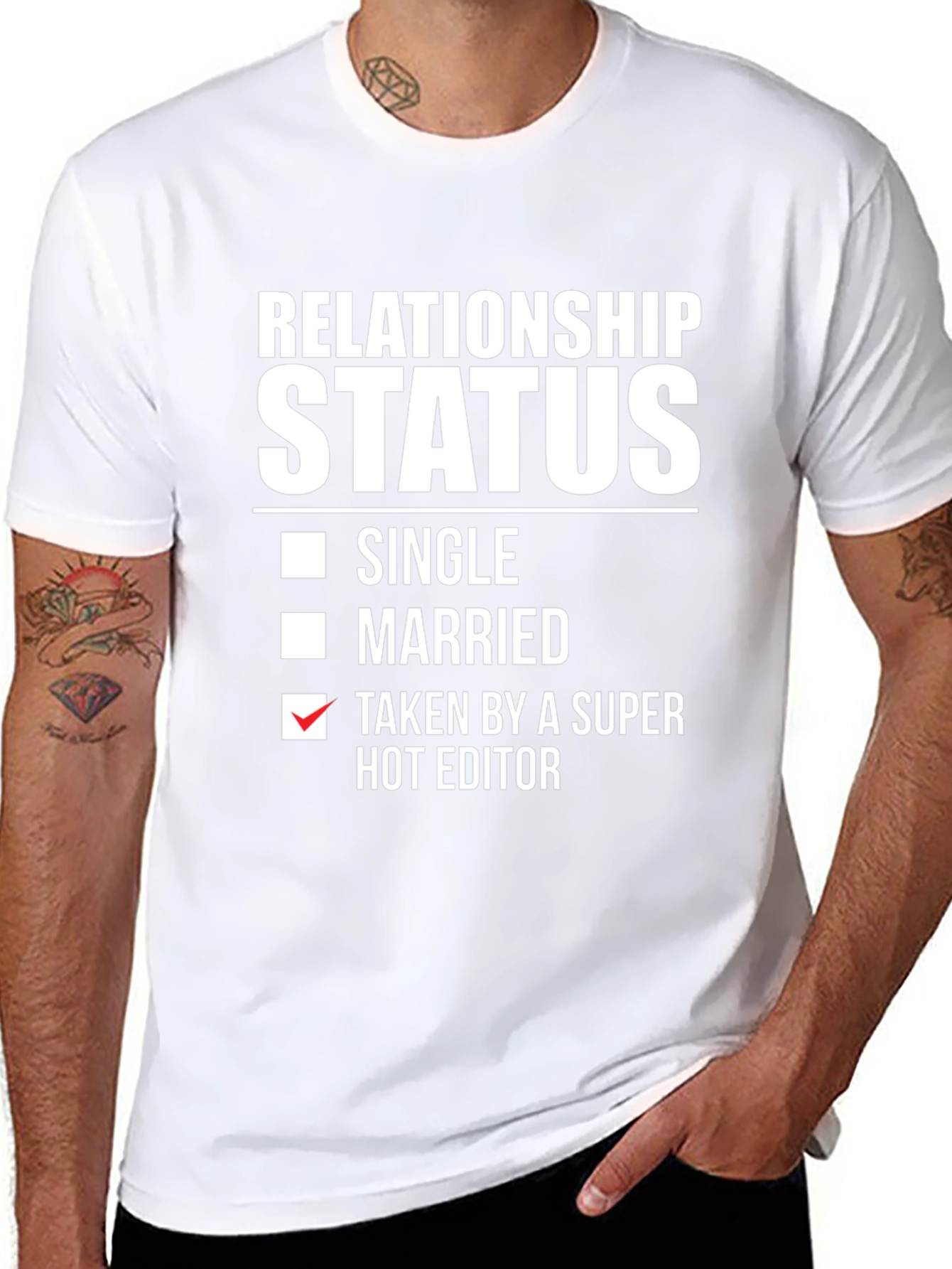 Taken by a Super Hot Editor T-Shirt