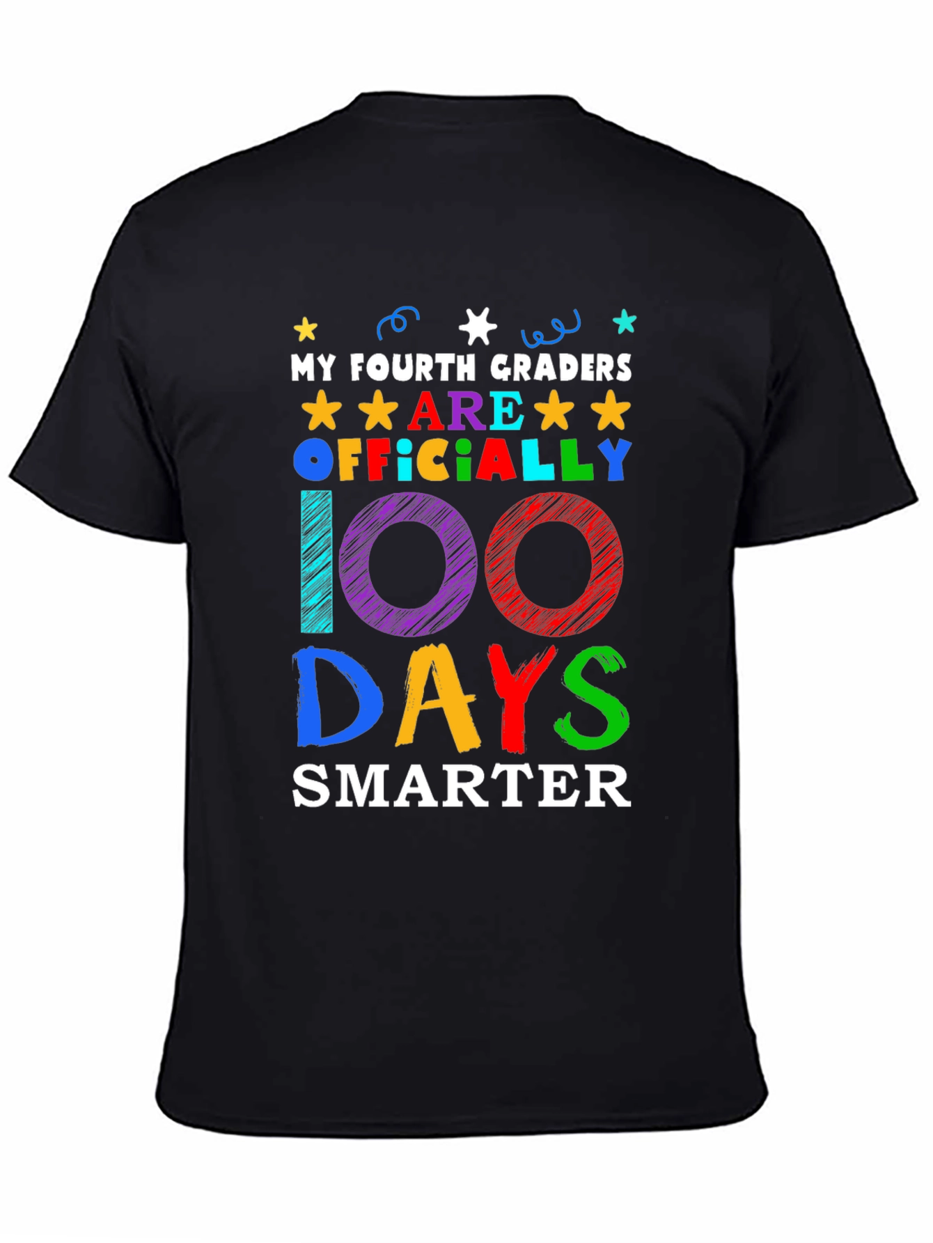 100 Days Smarter T-Shirt - Fourth Grade Teacher Gift