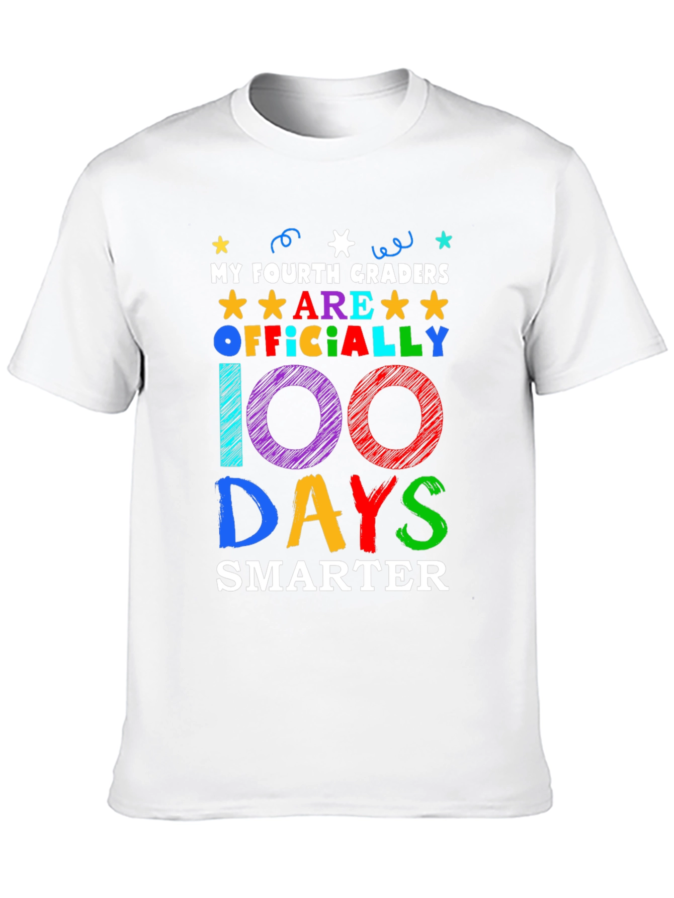 100 Days Smarter T-Shirt - Fourth Grade Teacher Gift