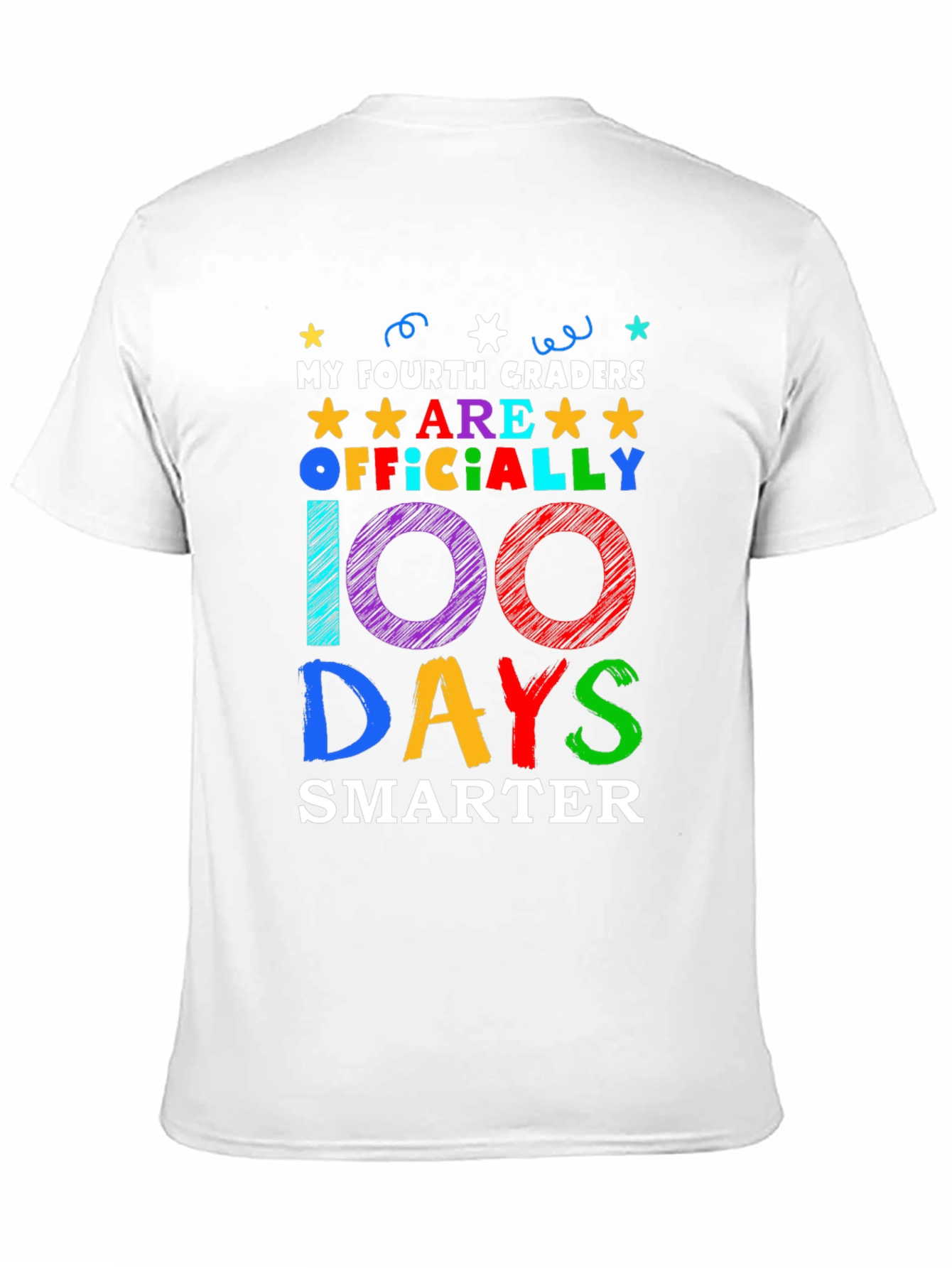 100 Days Smarter T-Shirt - Fourth Grade Teacher Gift