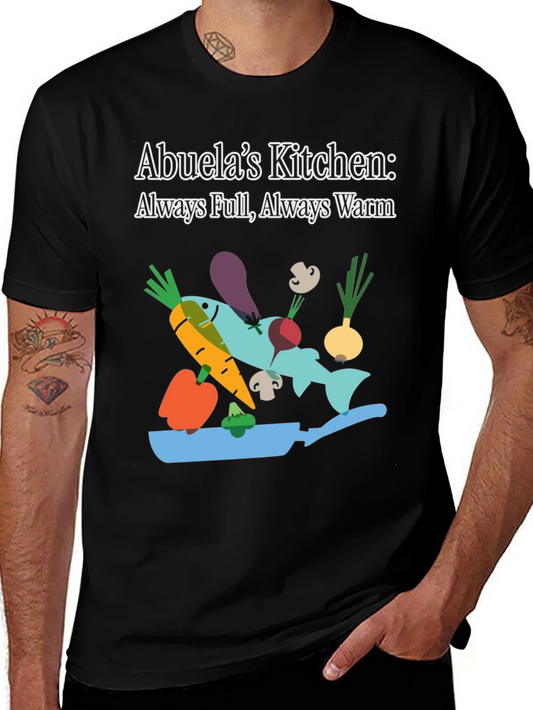 Abuelas Kitchen T-Shirt - Always Full Always Warm