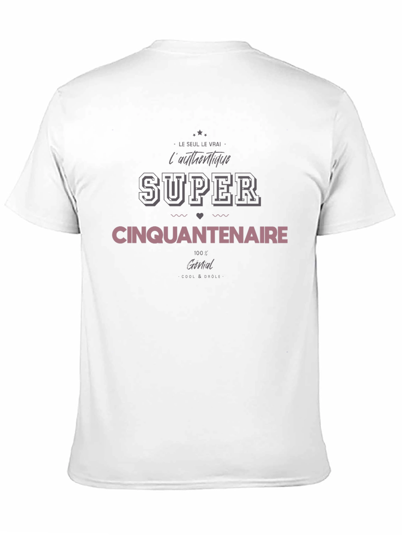 Super Cinquantenaire T-Shirt - 50th Birthday Gift