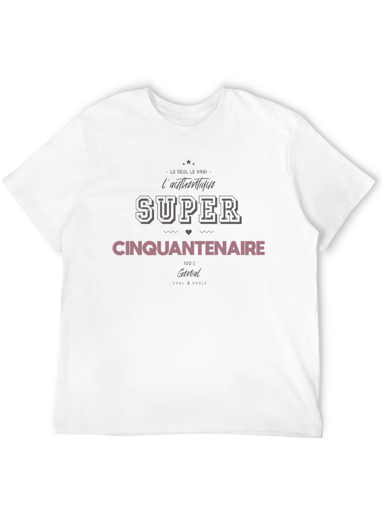 Super Cinquantenaire T-Shirt - 50th Birthday Gift