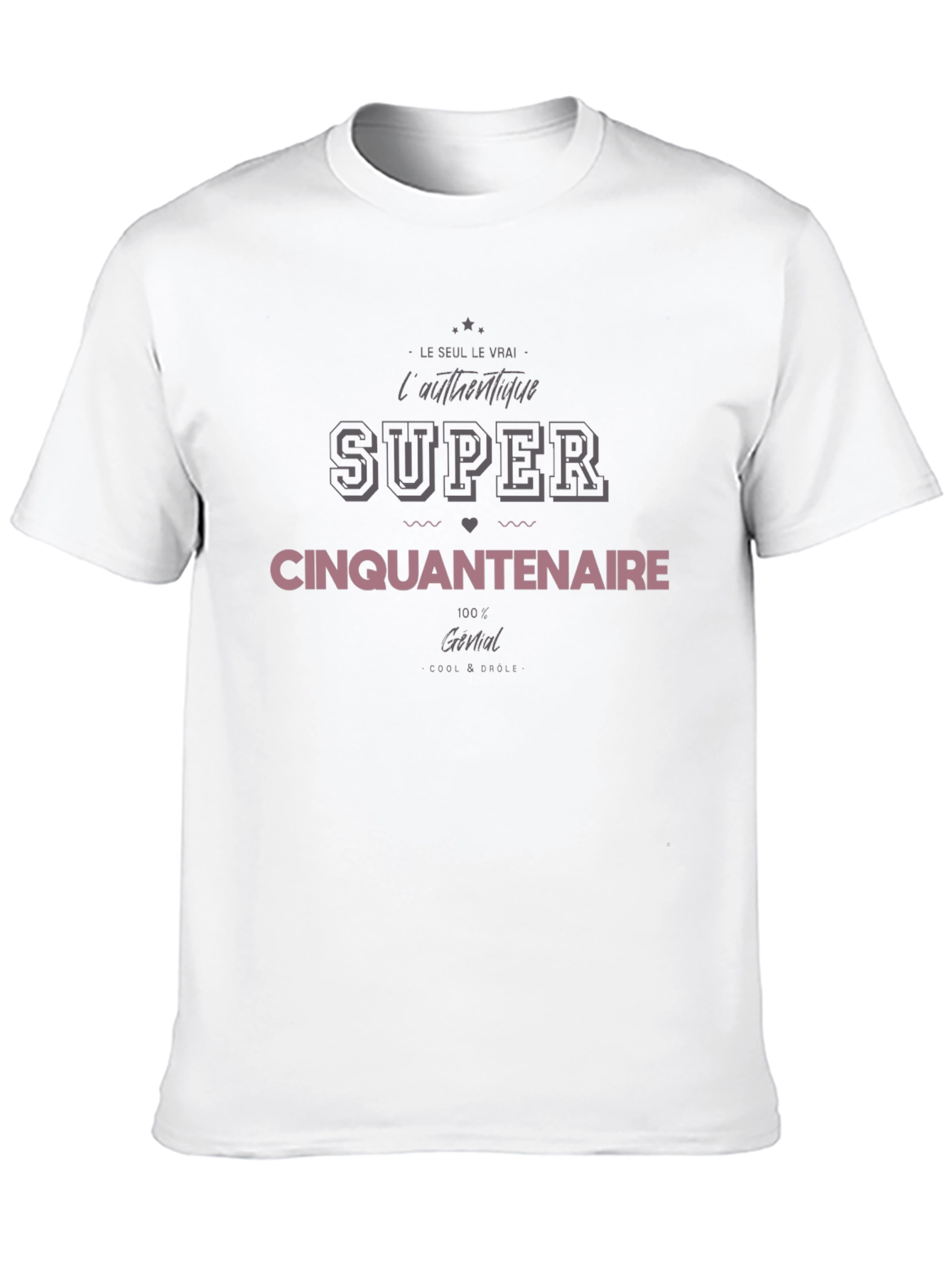 Super Cinquantenaire T-Shirt - 50th Birthday Gift