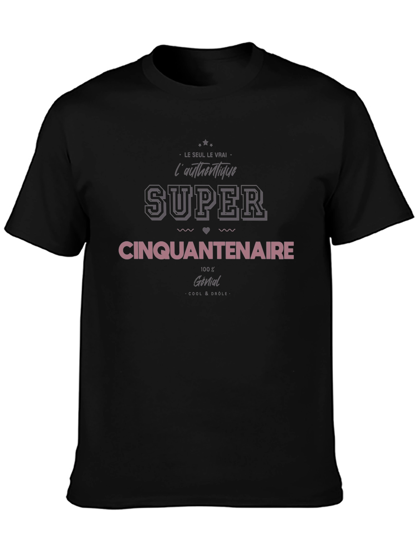 Super Cinquantenaire T-Shirt - 50th Birthday Gift