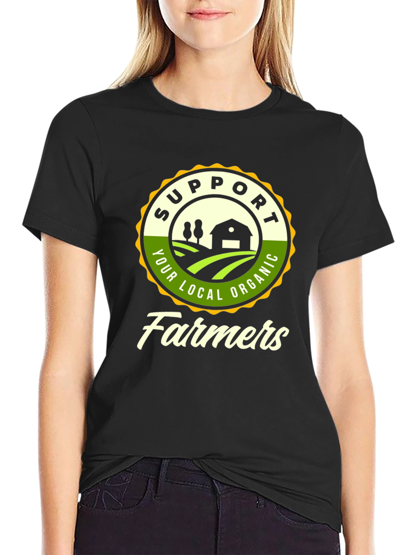 Support Your Local Organic Farmers T-Shirt