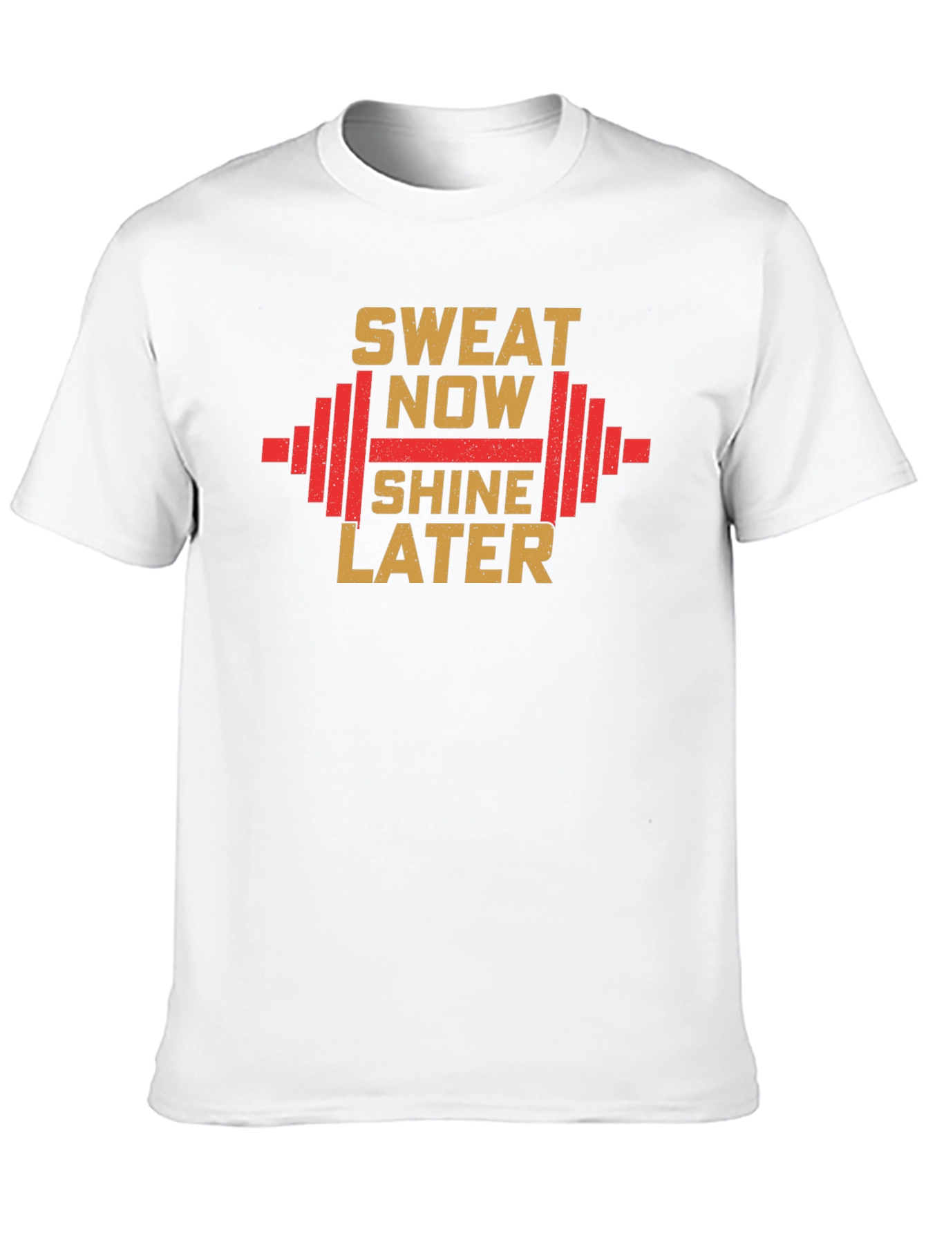 Sweat Now Shine Later Gym T-Shirt