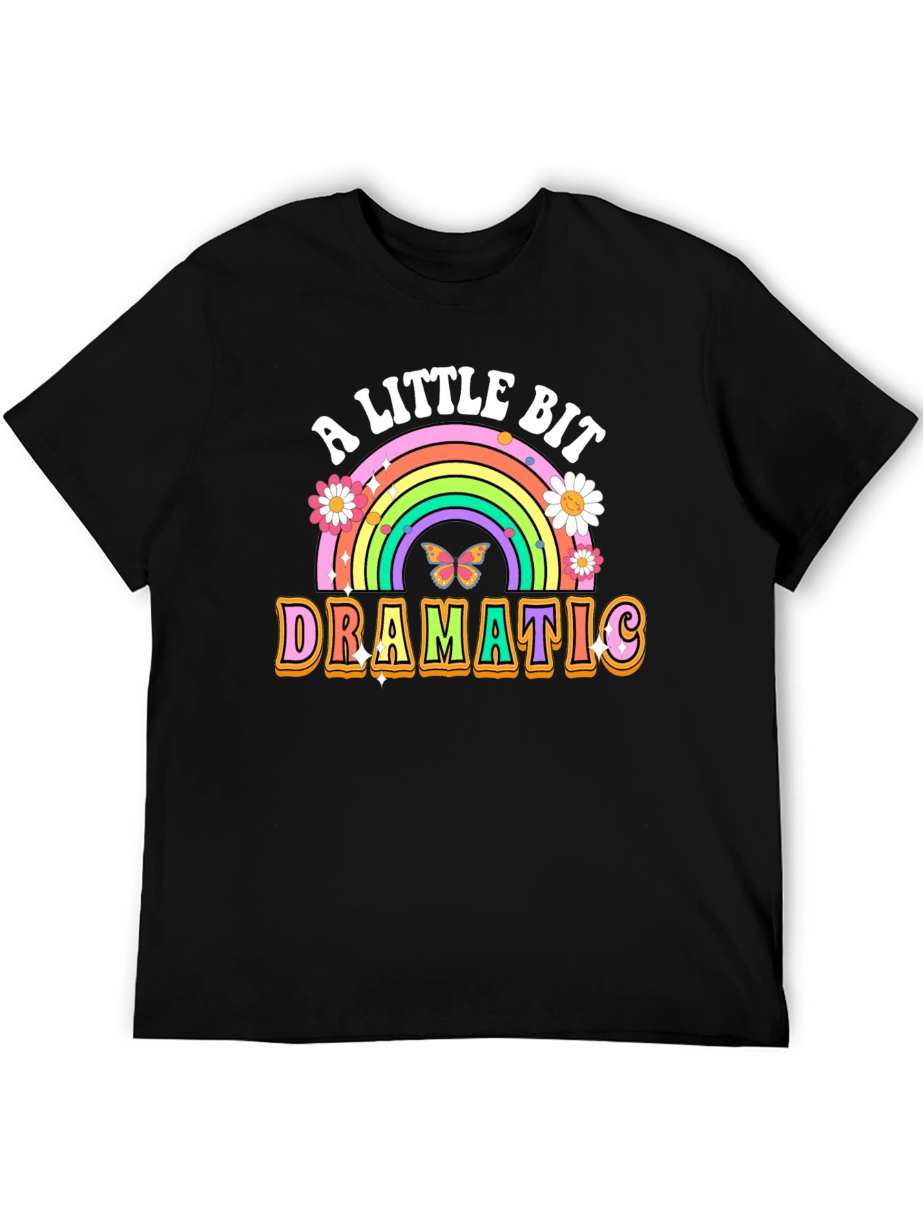 A Little Bit Dramatic T-Shirt Rainbow Graphic Tee