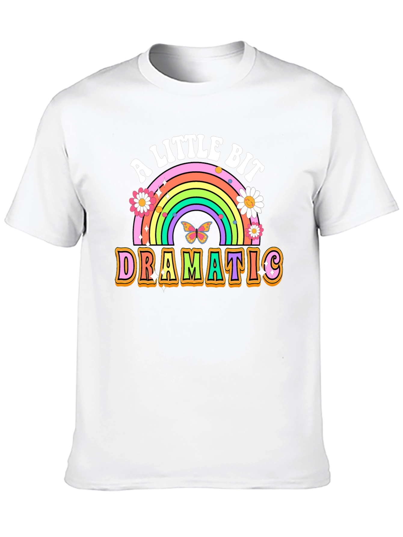 A Little Bit Dramatic T-Shirt Rainbow Graphic Tee