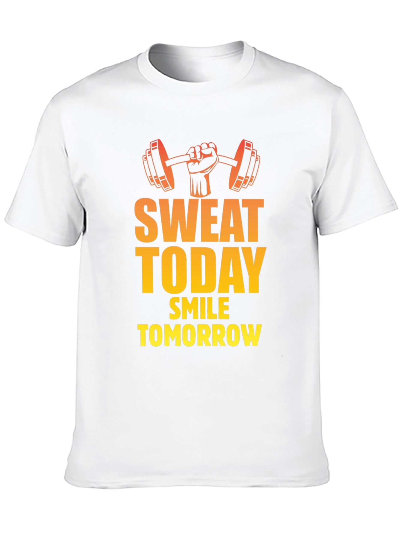 Sweat Today Smile Tomorrow Gym T-Shirt