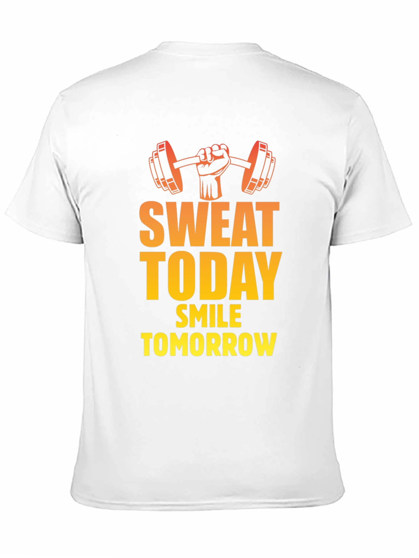 Sweat Today Smile Tomorrow Gym T-Shirt
