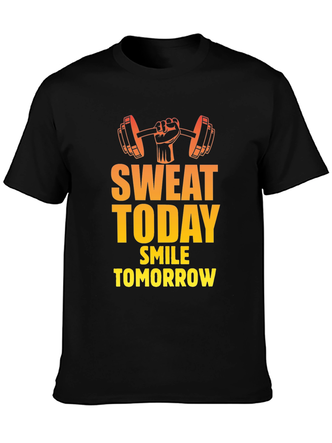 Sweat Today Smile Tomorrow Gym T-Shirt