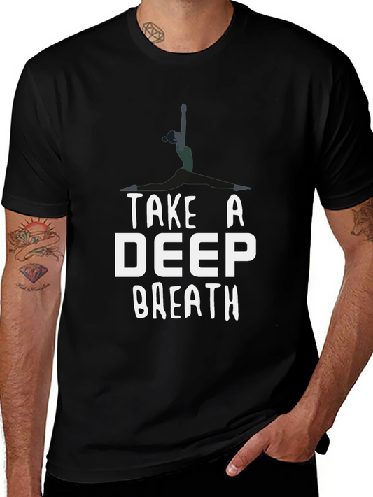 Take A Deep Breath Yoga T-Shirt